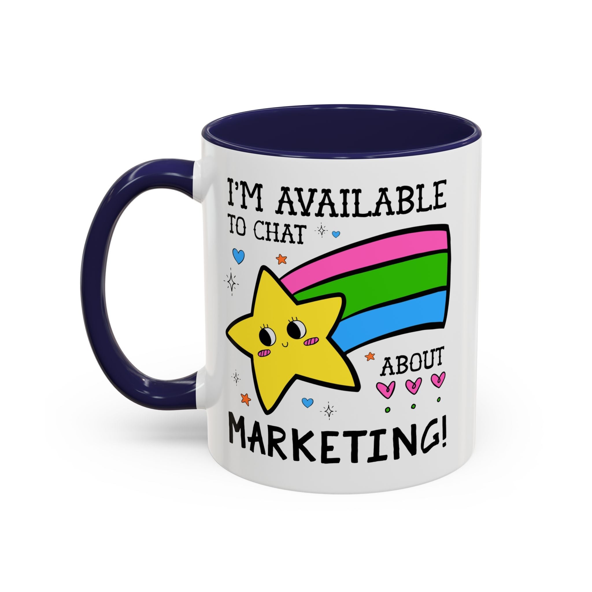 I'm Available to Chat About Marketing Coffee Mug: Cute and Silly Marketing Major Gift for Student Gradating with a Marketing Degree - Opal and June