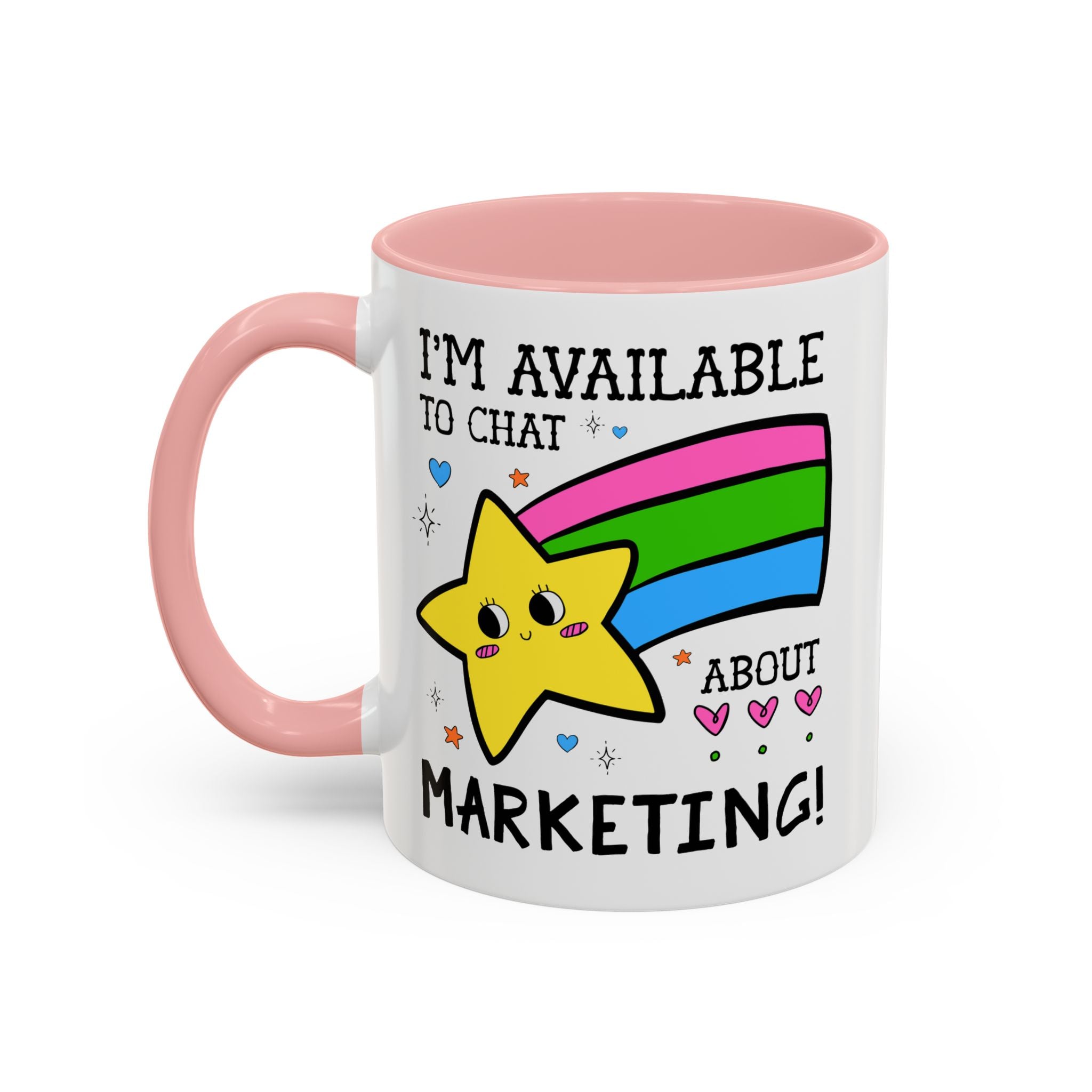 I'm Available to Chat About Marketing Coffee Mug: Cute and Silly Marketing Major Gift for Student Gradating with a Marketing Degree - Opal and June