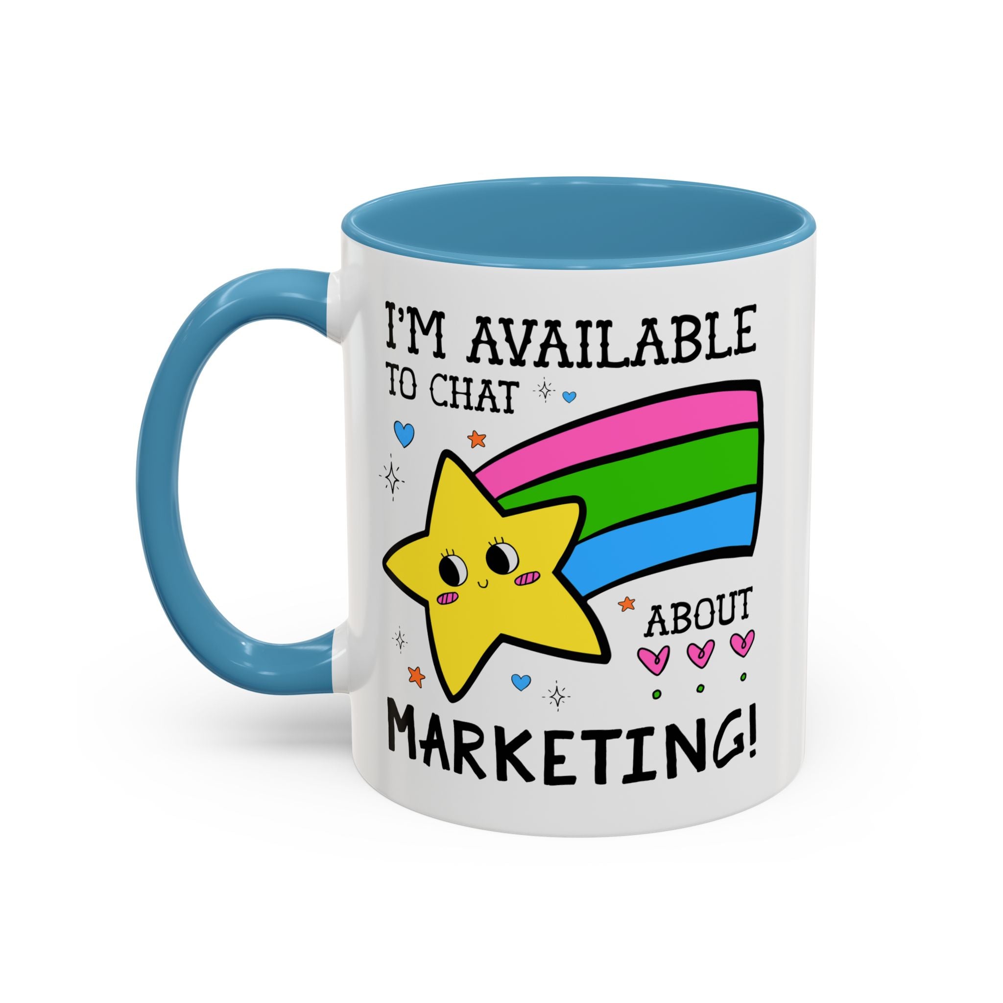 I'm Available to Chat About Marketing Coffee Mug: Cute and Silly Marketing Major Gift for Student Gradating with a Marketing Degree - Opal and June