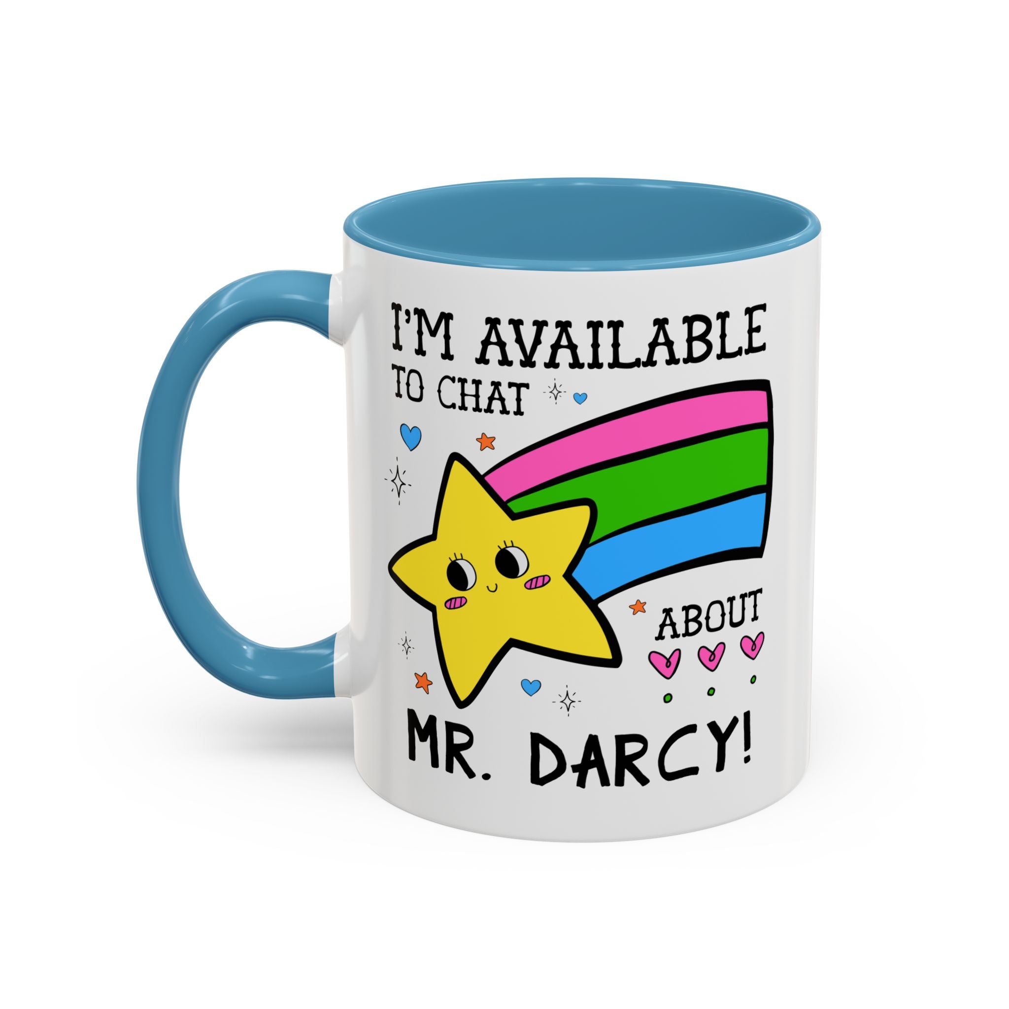 I'm Available to Chat About Mr. Darcy Coffee Mug: Funny Saying Romance Reader Gift for Jane Austen Bookworm - Opal and June