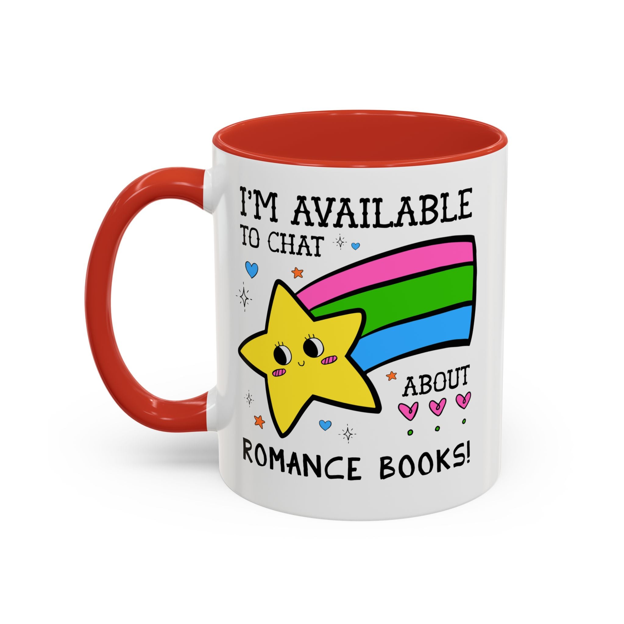 I'm Available to Chat About Romance Books Coffee Mug: Funny Saying Book Lover Gift Idea for Bookworm Who Loves Romance Novels, 11 Oz Mug - Opal and June