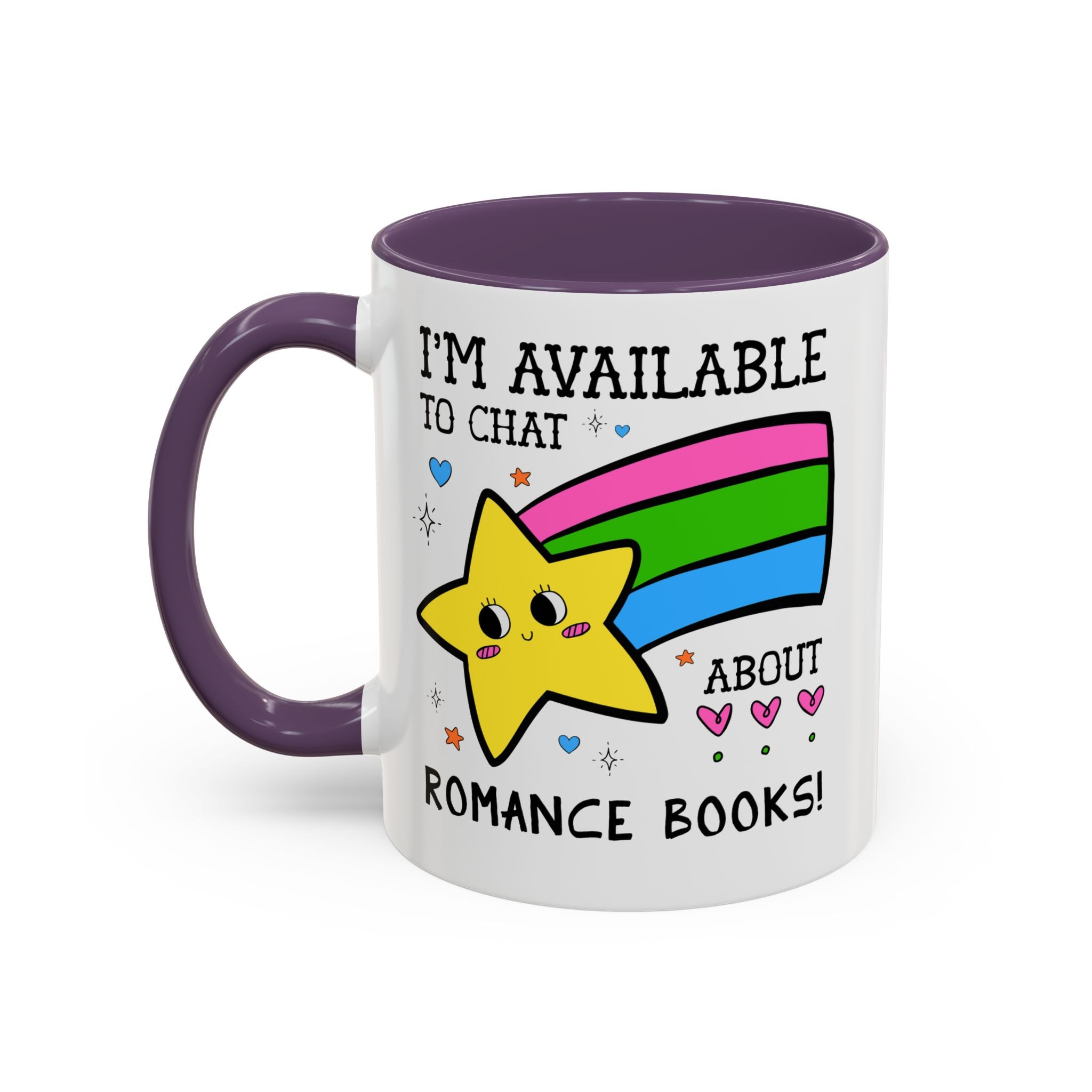 I'm Available to Chat About Romance Books Coffee Mug: Funny Saying Book Lover Gift Idea for Bookworm Who Loves Romance Novels, 11 Oz Mug - Opal and June