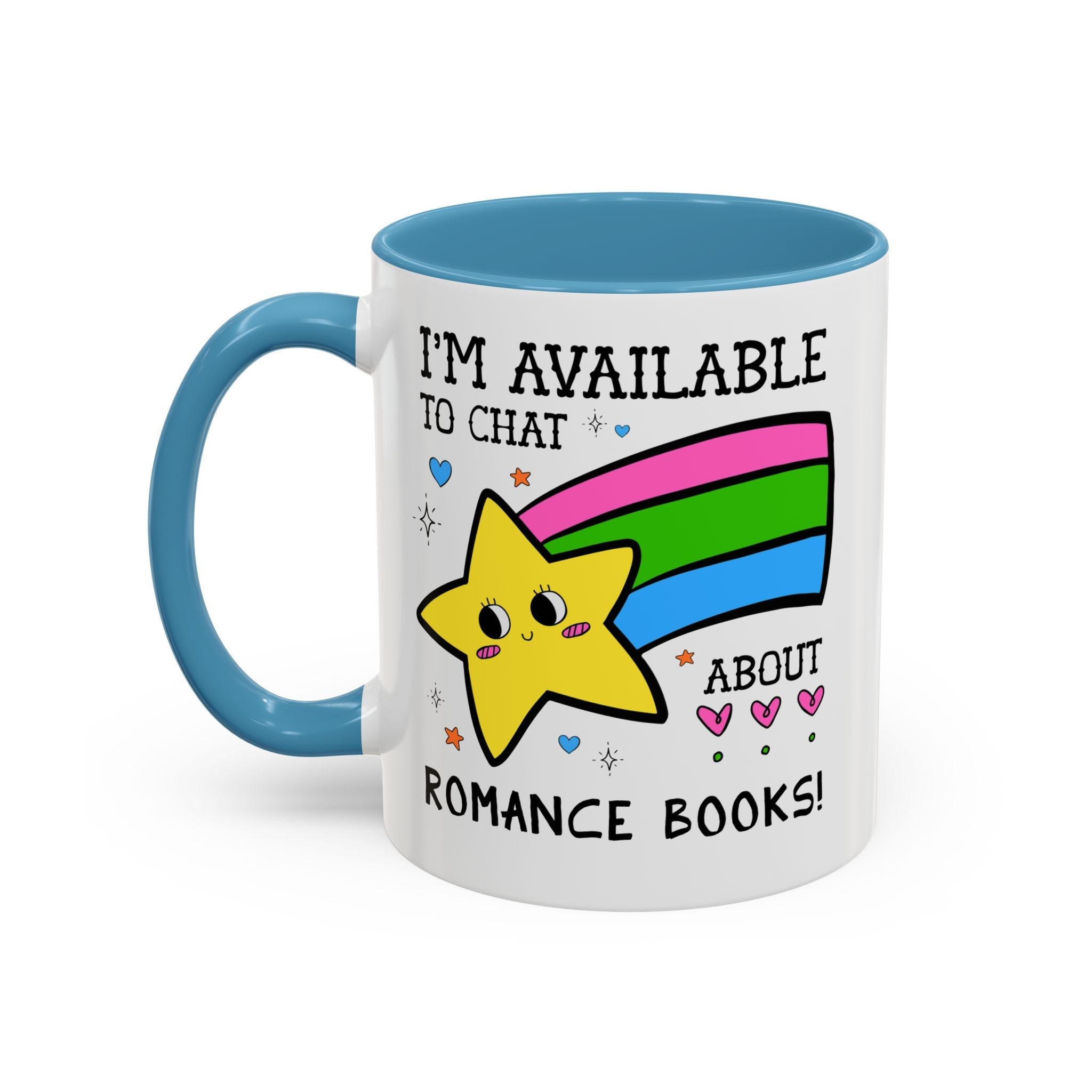 I'm Available to Chat About Romance Books Coffee Mug: Funny Saying Book Lover Gift Idea for Bookworm Who Loves Romance Novels, 11 Oz Mug - Opal and June