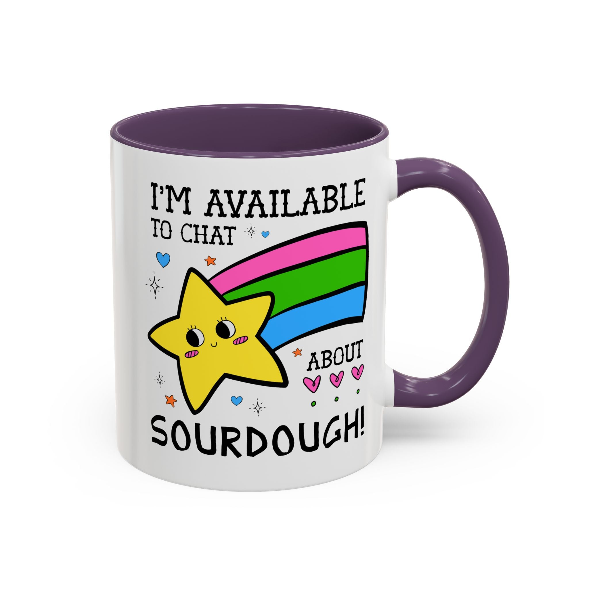 I'm Available to Chat About Sourdough Coffee Mug: Funny Saying 11 Oz Coffee Mug for Friend who Bakes Sourdough Bread - Opal and June