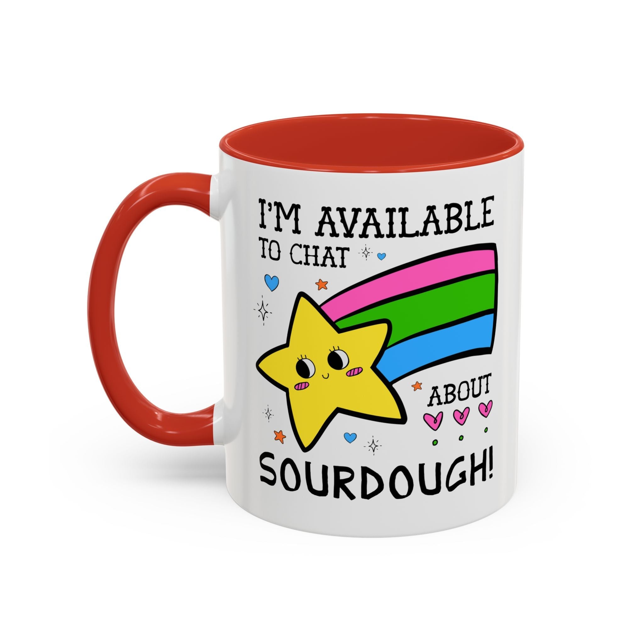 I'm Available to Chat About Sourdough Coffee Mug: Funny Saying 11 Oz Coffee Mug for Friend who Bakes Sourdough Bread - Opal and June