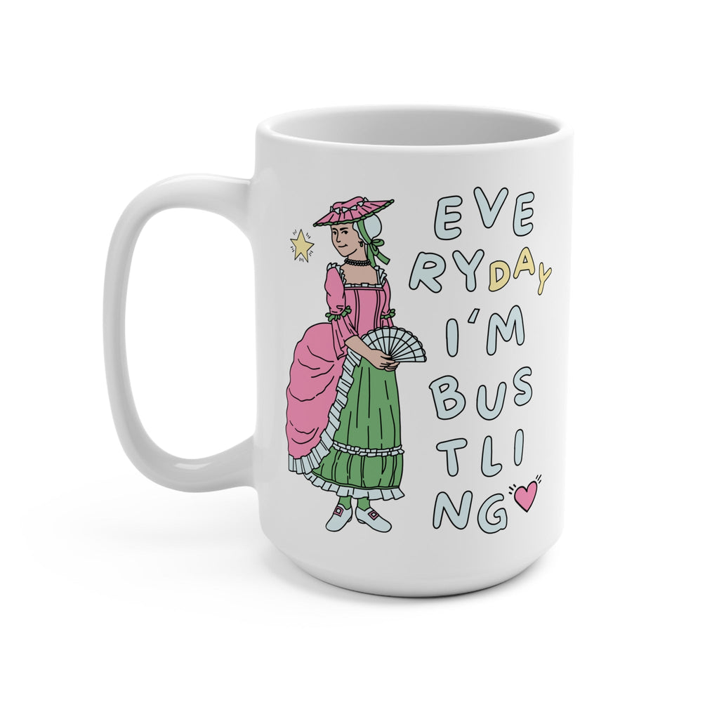 I'm Bustling Coffee Mug - Opal and June