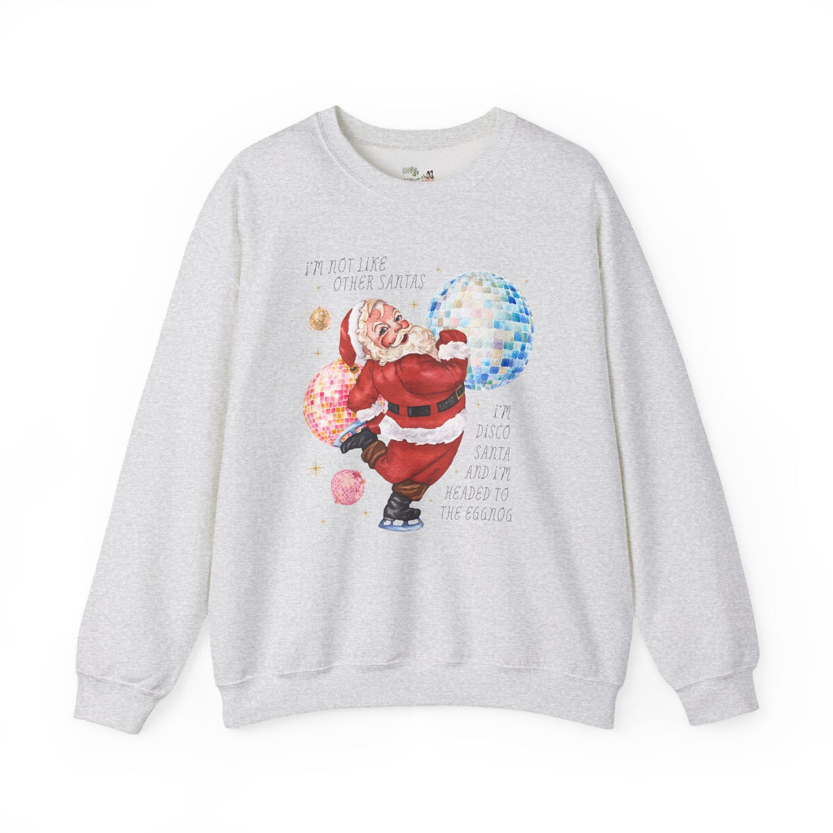 I'm Disco Santa and I'm Headed to the Eggnog - Opal and June