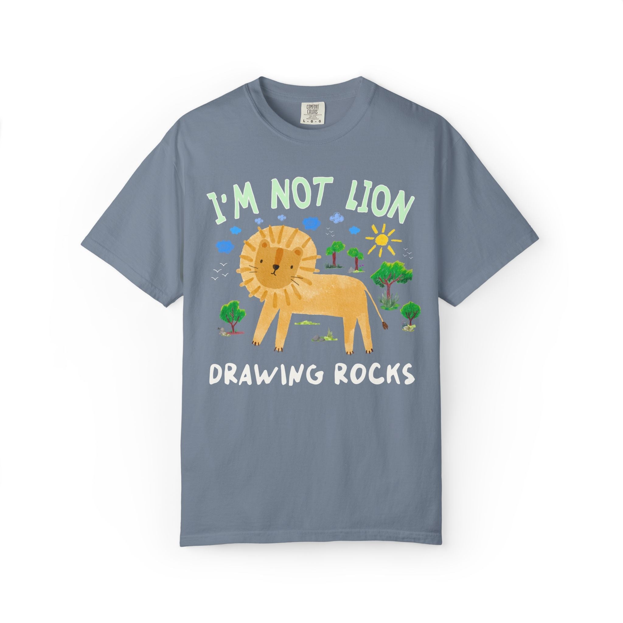 I'm Not Lion Drawing Rocks Tee Shirt for Teacher Who Loves Animals, Silly Dreamcore Back to School or Testing Day T-Shirt with Positive Affirmation - Opal and June
