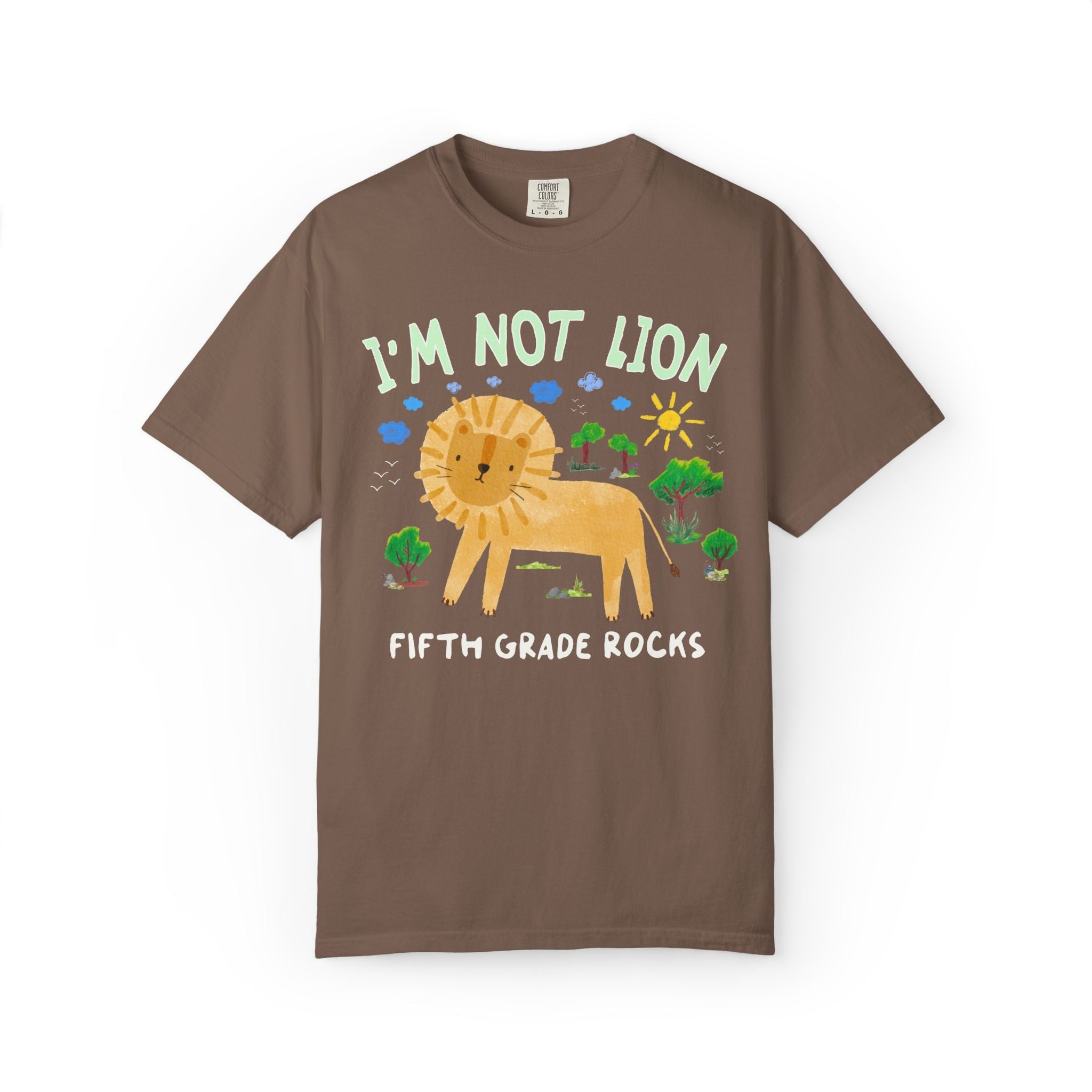 I'm Not Lion Fifth Grade Rocks Tee Shirt for Teacher Who Loves Animals, Silly Dreamcore Back to School or Testing Day T-Shirt with Positive Affirmation - Opal and June