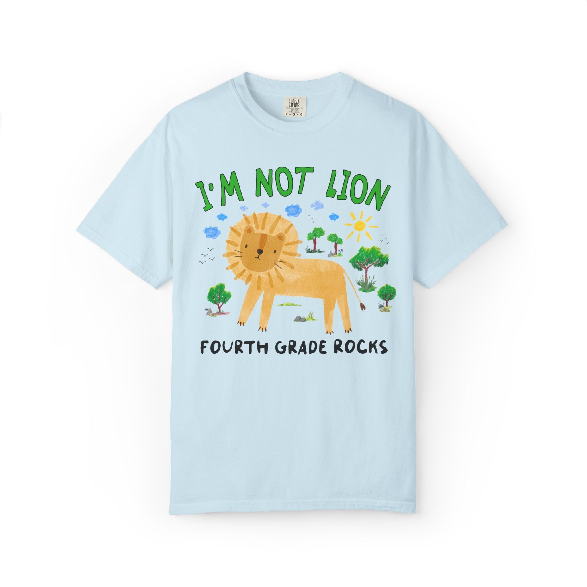 I'm Not Lion Fourth Grade Rocks Tee Shirt for Teacher Who Loves Animals, Silly Dreamcore Back to School or Testing Day T-Shirt with Positive Affirmation - Opal and June