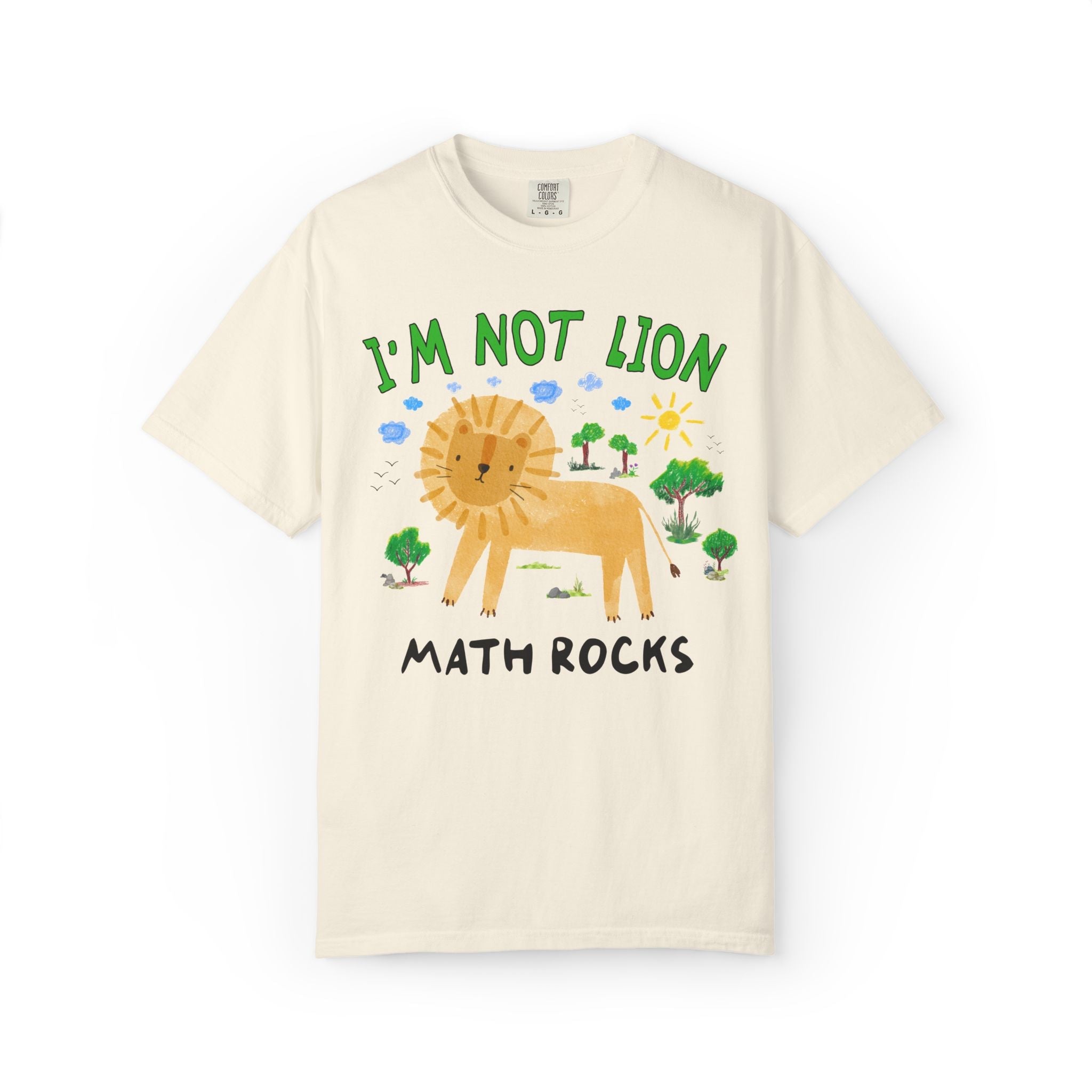 I'm Not Lion Math Rocks Tee Shirt - Opal and June