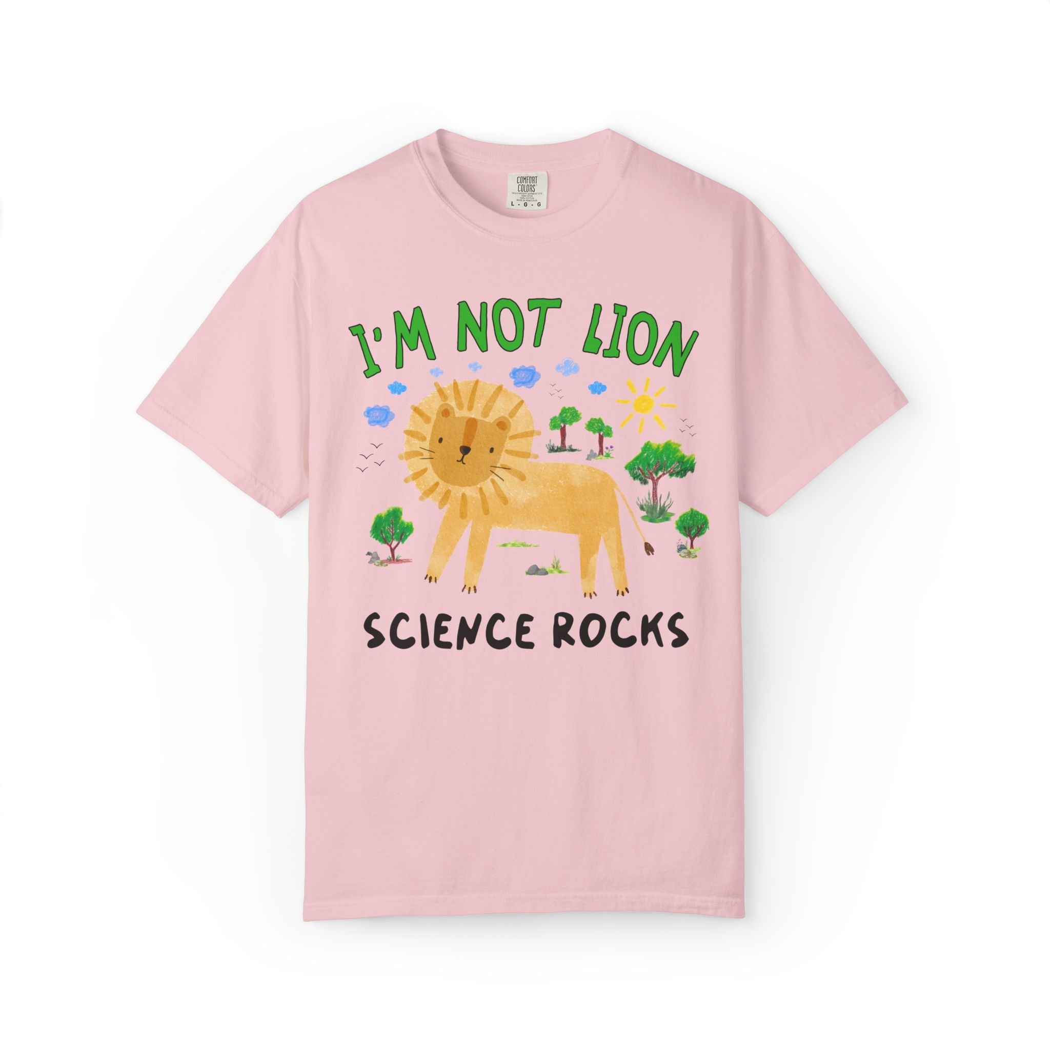 I'm Not Lion Science Rocks Tee Shirt for Teacher Who Loves Animals, Silly Dreamcore Back to School or Testing Day T-Shirt with Positive Affirmation - Opal and June
