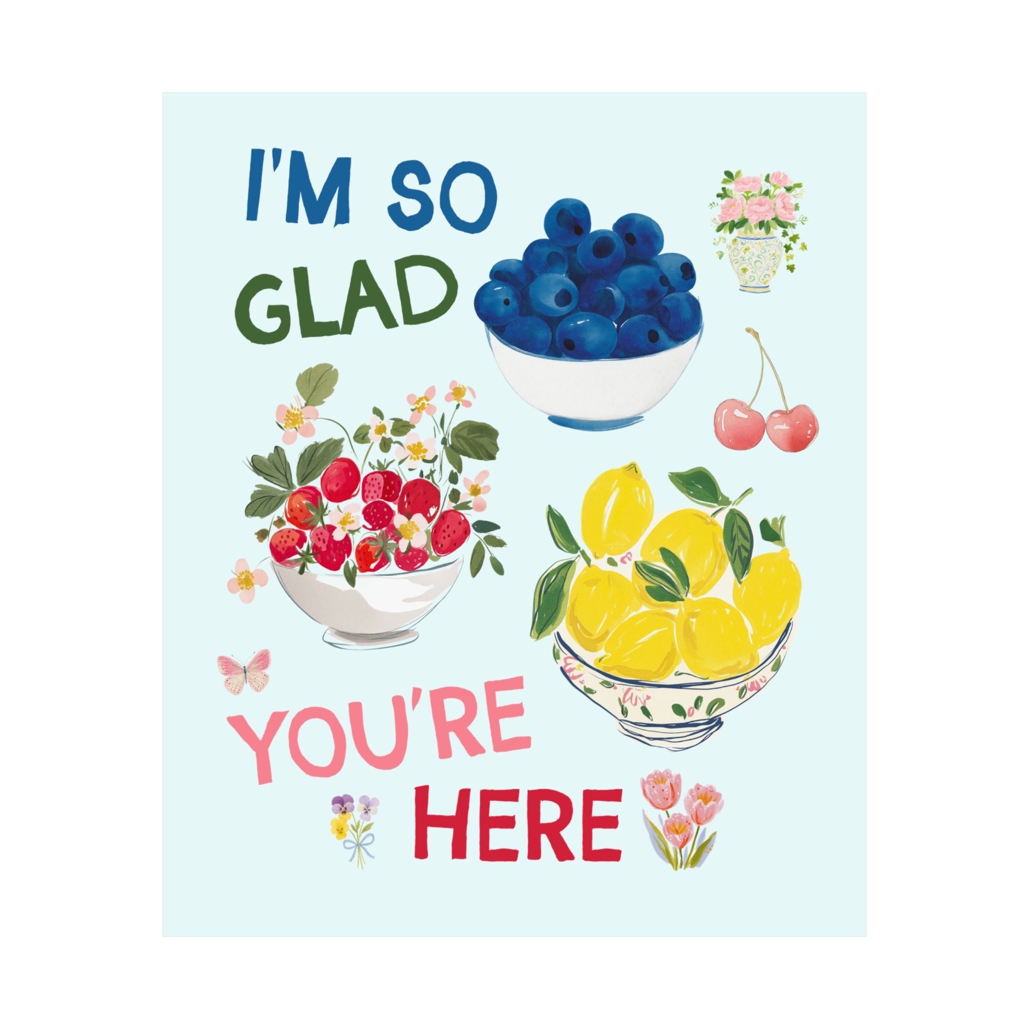 I'm So Glad You're Here Back to School Teacher Poster Print with Strawberries Lemons and Blueberry Fruit, Whimsical Teacher Wall Decor - Opal and June