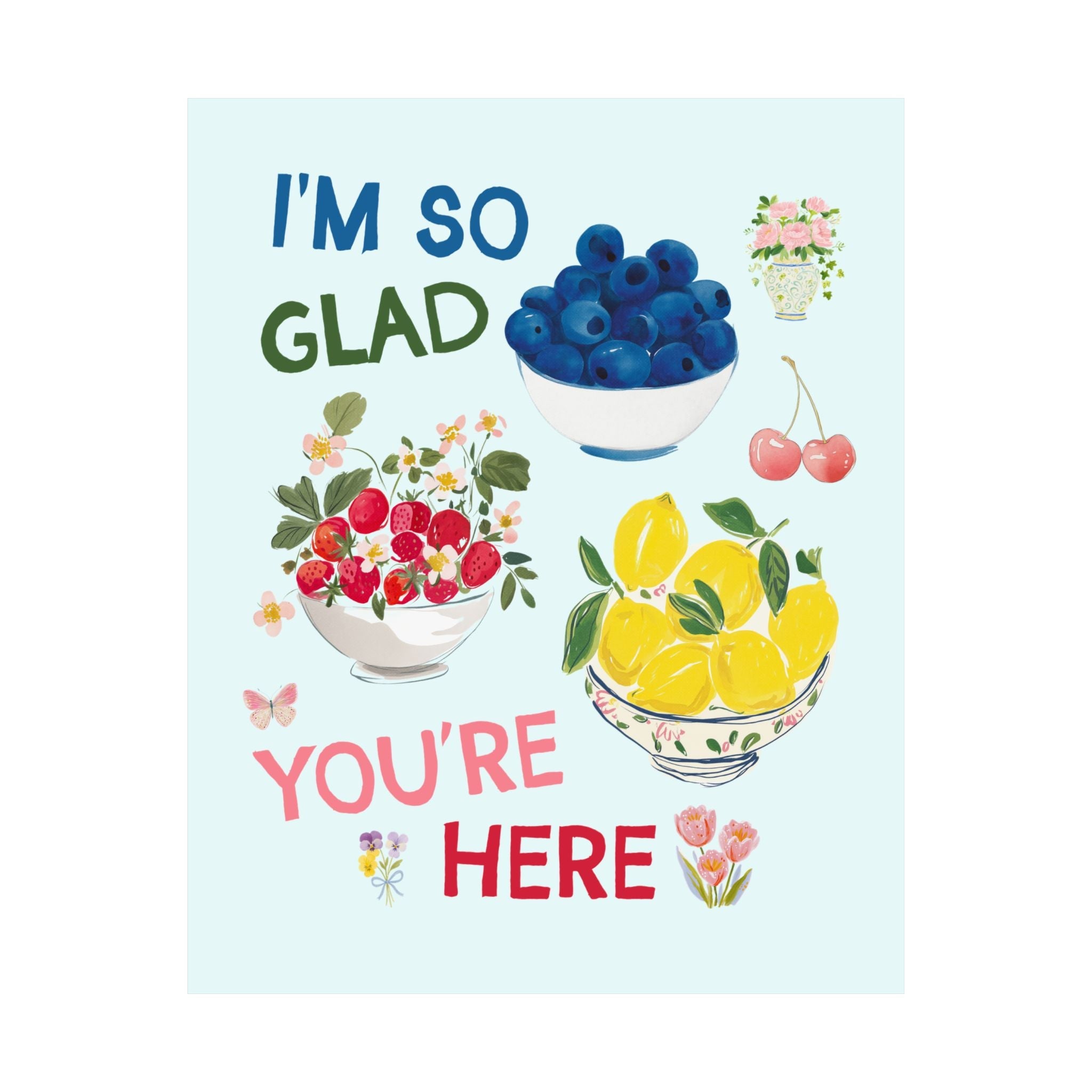 I'm So Glad You're Here Back to School Teacher Poster Print with Strawberries Lemons and Blueberry Fruit, Whimsical Teacher Wall Decor - Opal and June