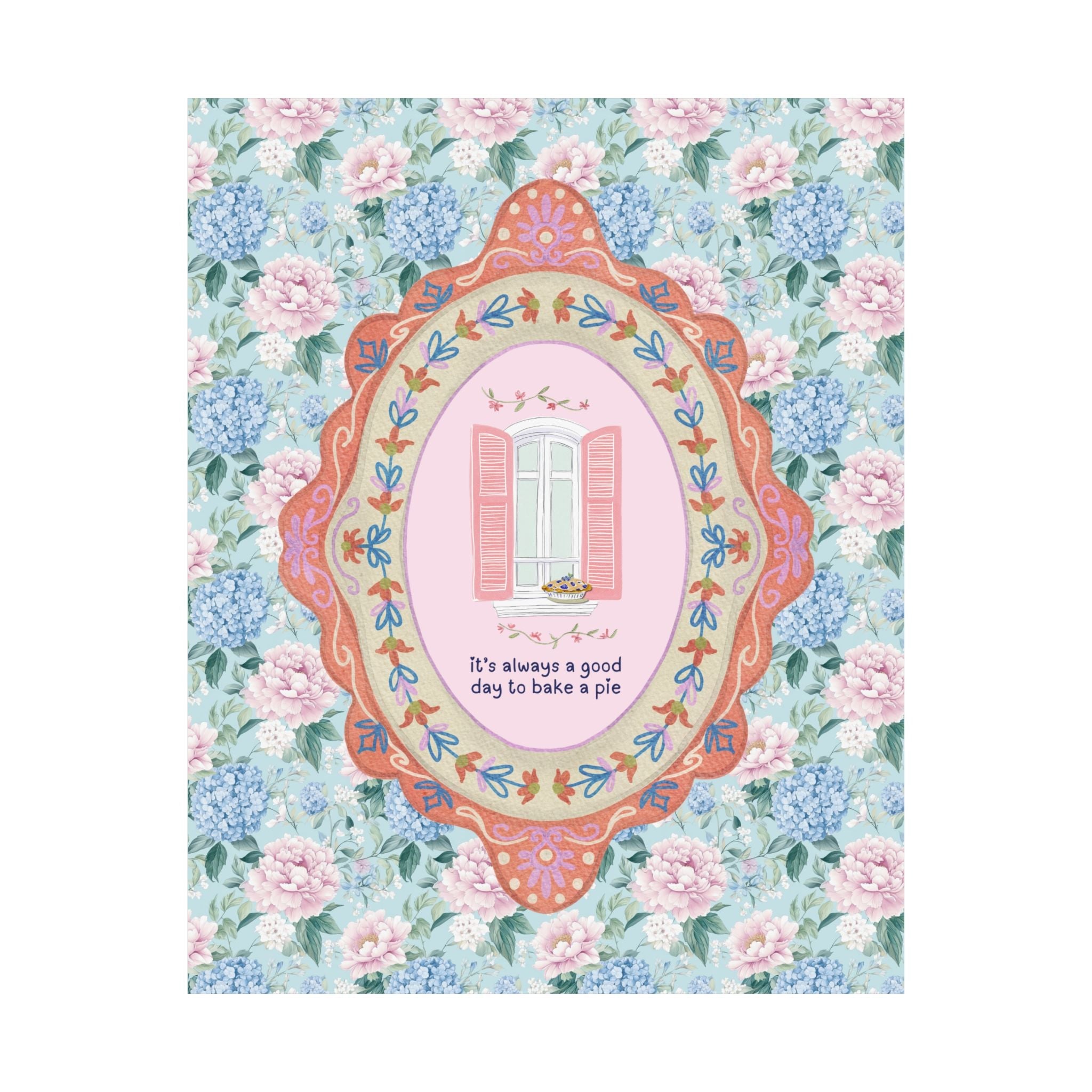 It's Always a Good Day to Bake a Pie: Silly Cottagecore Baking Lover Wall Print for Kitchen, Graduation Gift for Pastry Chef - Opal and June