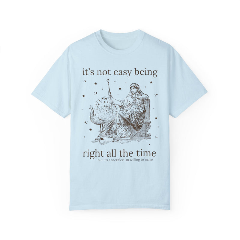 It's Not Easy Being Right All the Time, Funny Saying Tee Shirt for Mother's Day, Cute Birthday Gift, Silly Unhinged Sarcastic Tee with Stars - Opal and June