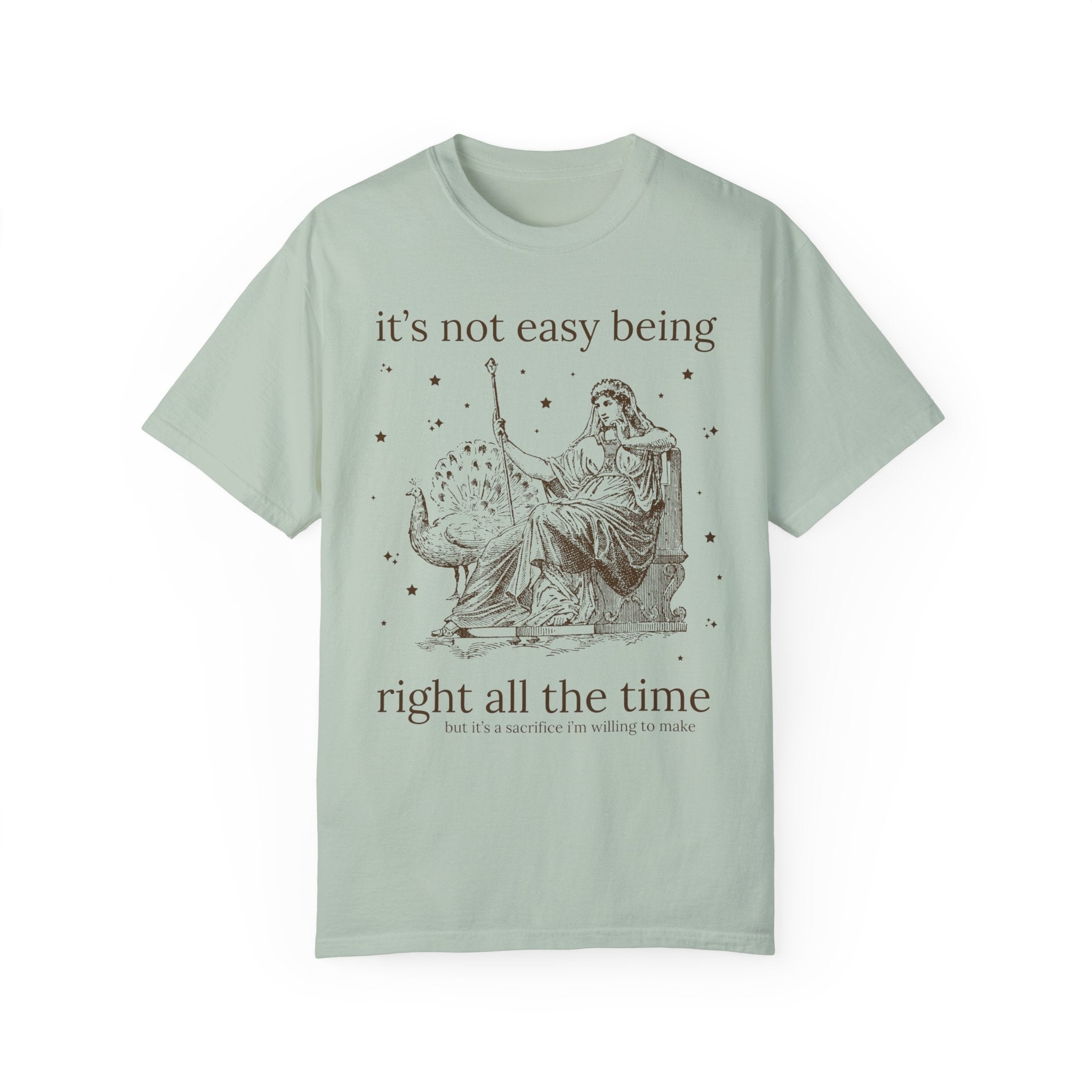 It's Not Easy Being Right All the Time, Funny Saying Tee Shirt for Mother's Day, Cute Birthday Gift, Silly Unhinged Sarcastic Tee with Stars - Opal and June