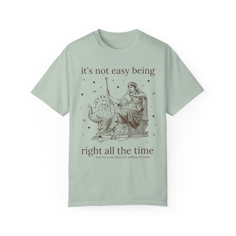 It's Not Easy Being Right All the Time, Funny Saying Tee Shirt for Mother's Day, Cute Birthday Gift, Silly Unhinged Sarcastic Tee with Stars - Opal and June