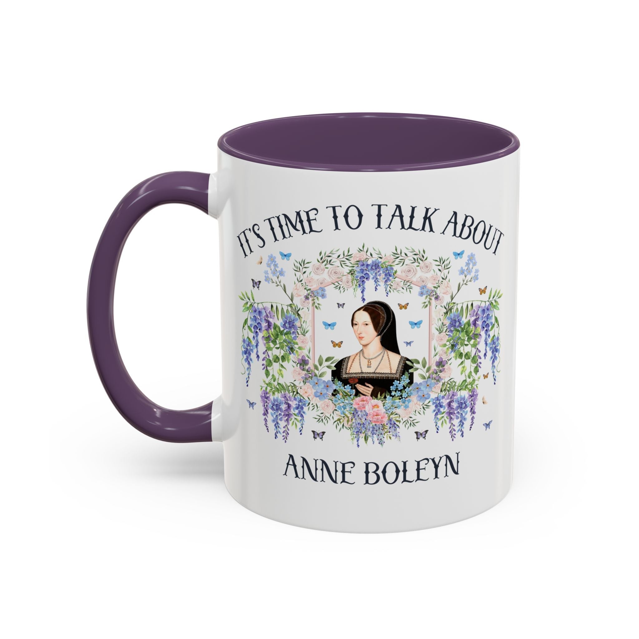 It's Time to Talk About Anne Boleyn 11 Oz Mug - Opal and June
