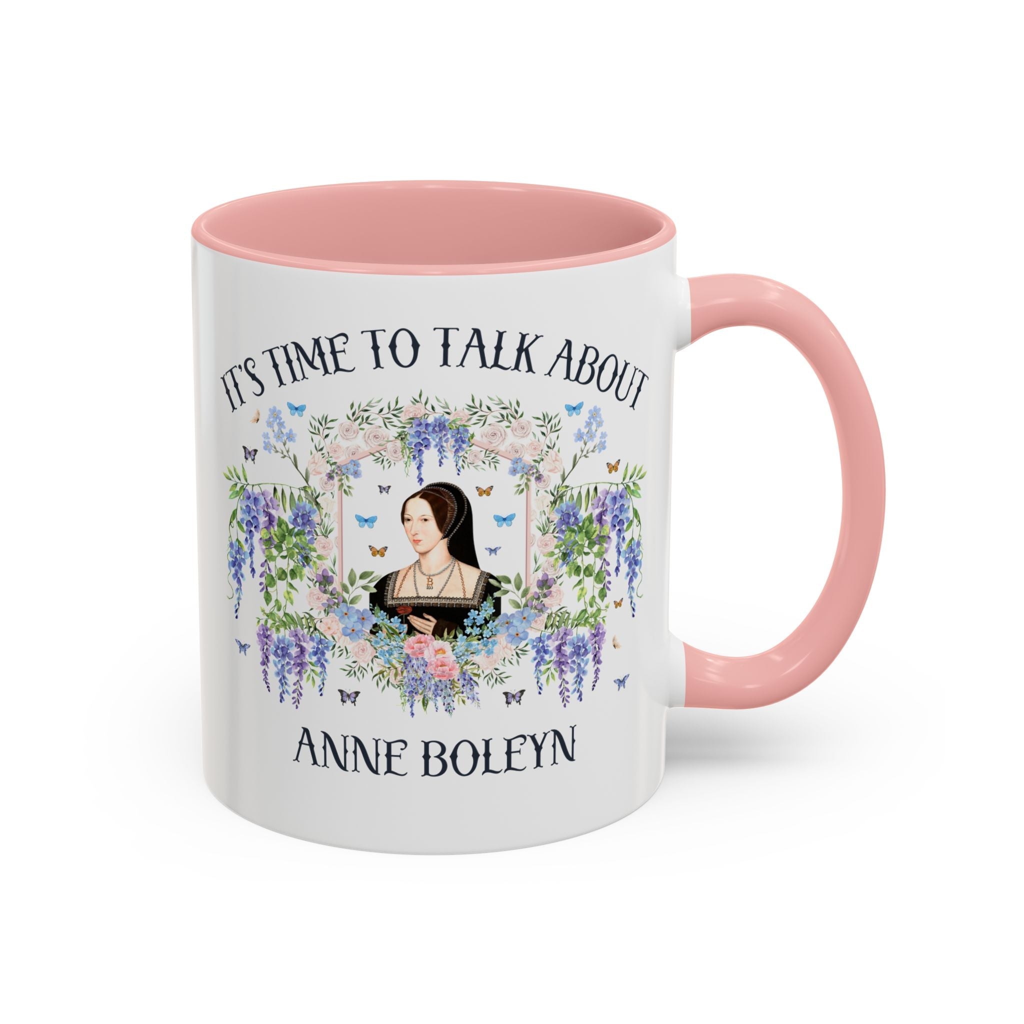 It's Time to Talk About Anne Boleyn 11 Oz Mug - Opal and June