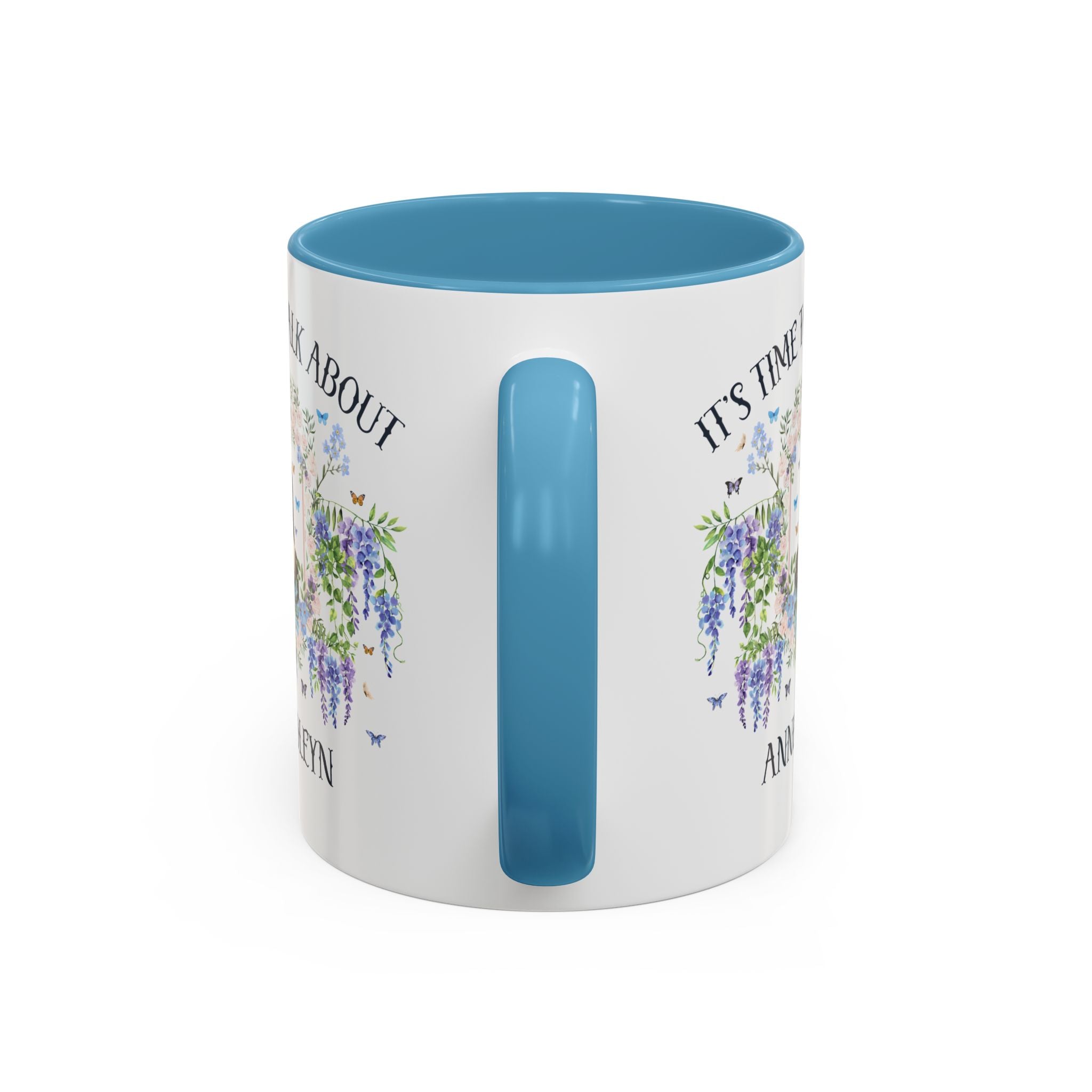 It's Time to Talk About Anne Boleyn 11 Oz Mug - Opal and June