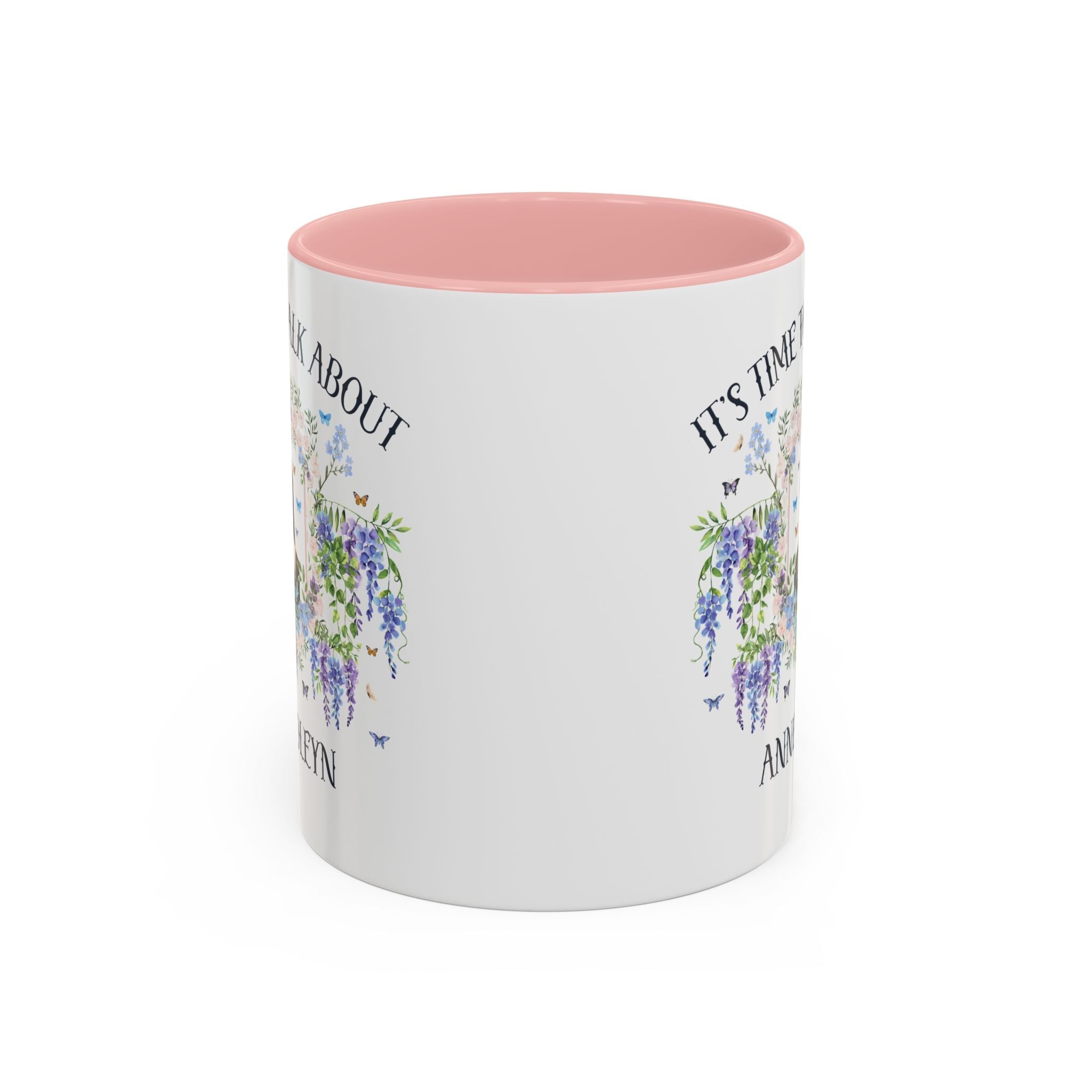 It's Time to Talk About Anne Boleyn 11 Oz Mug - Opal and June