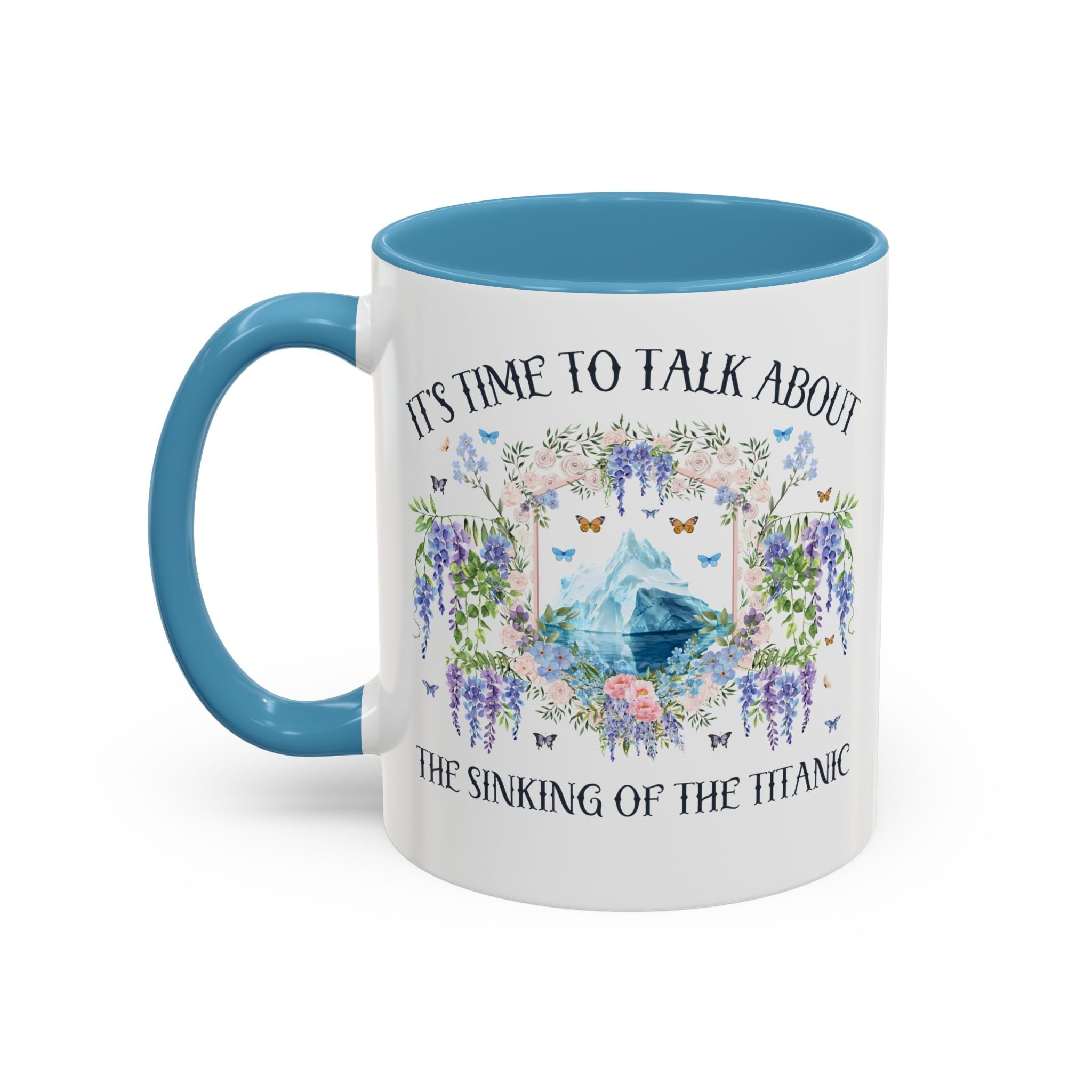 It's Time to Talk About the Titanic Coffee Mug - Opal and June