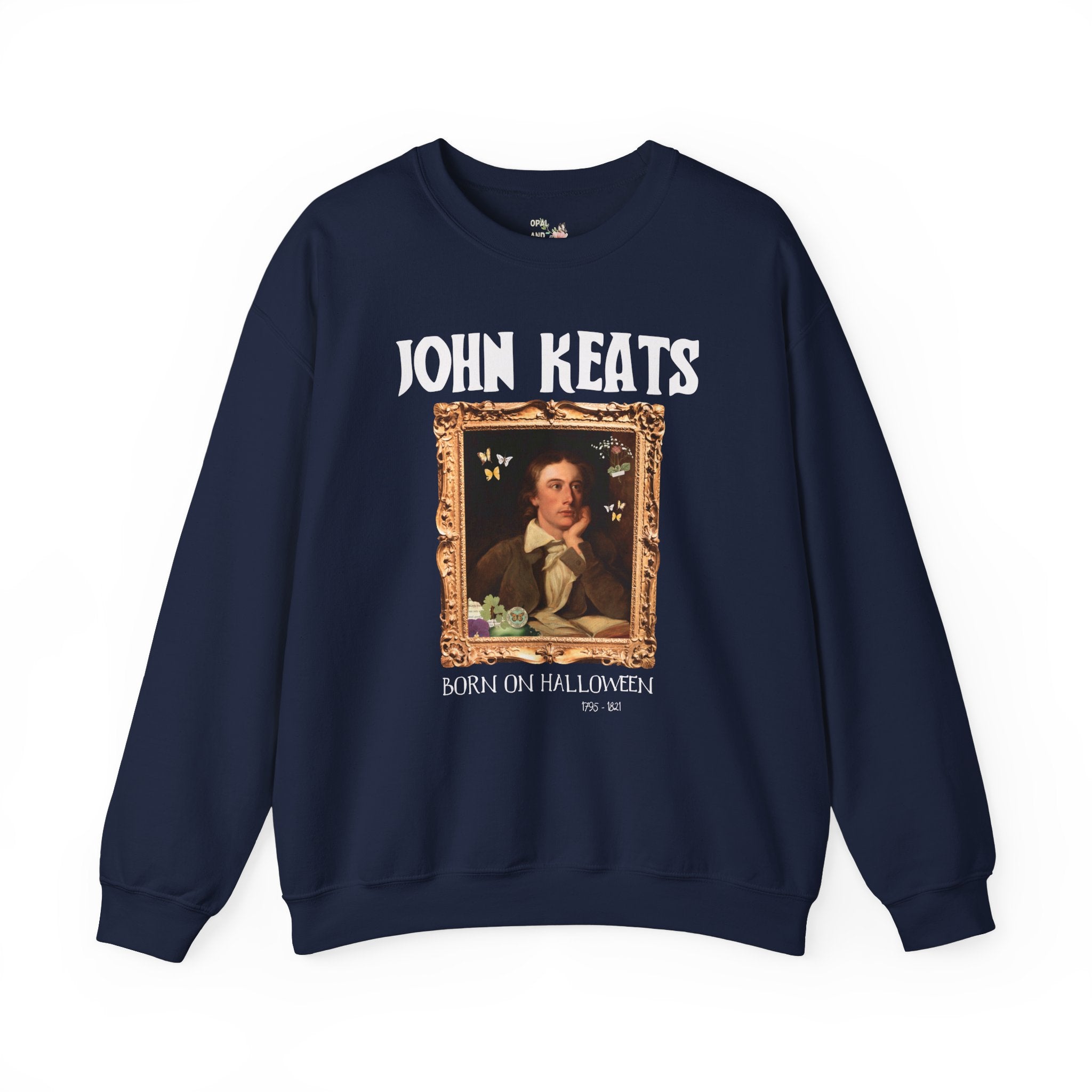 John Keats Romantic Poetry Movement Sweatshirt, 19th Century English Literature Professor Shirt, Bookworm Who Loves Poetry, English Major - Opal and June