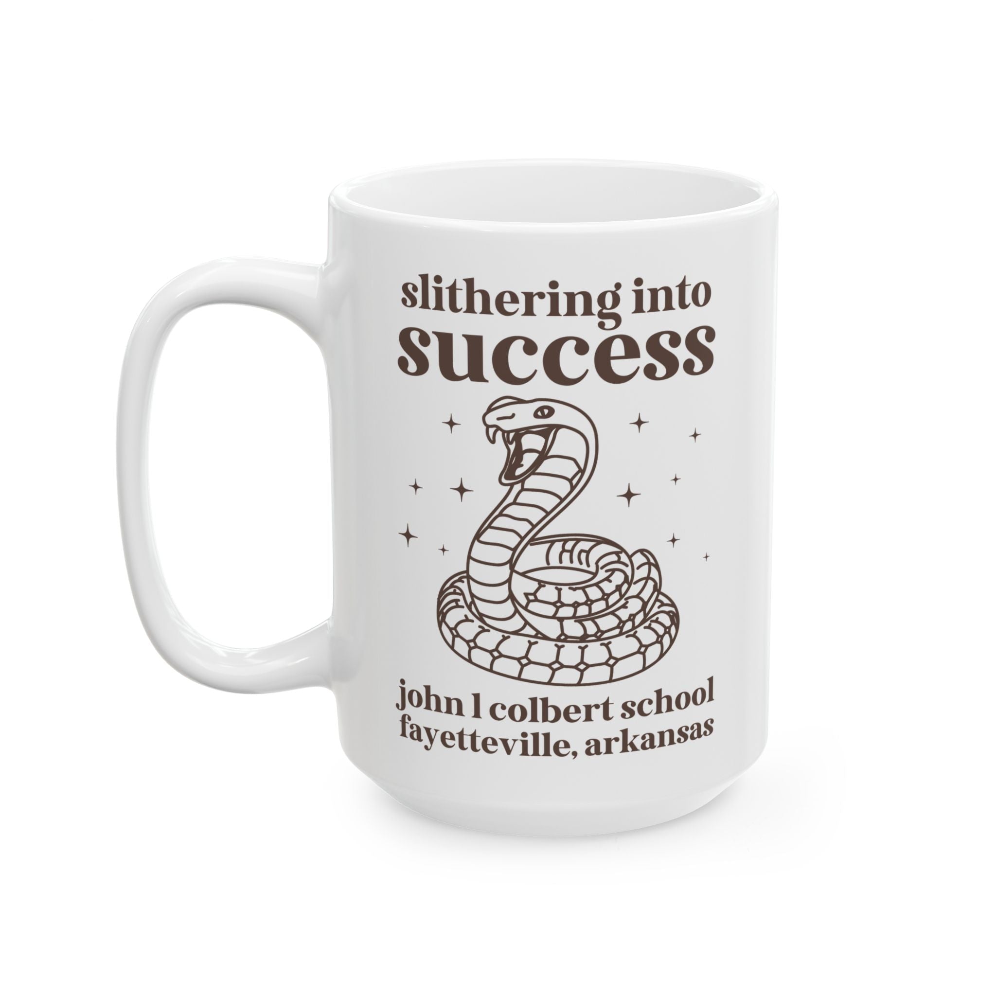 John L Colbert Coffee Mug: Slithering into Success | FPS + Opal and June 15 Oz Coffee Mug, Fayetteville Public Schools - Opal and June