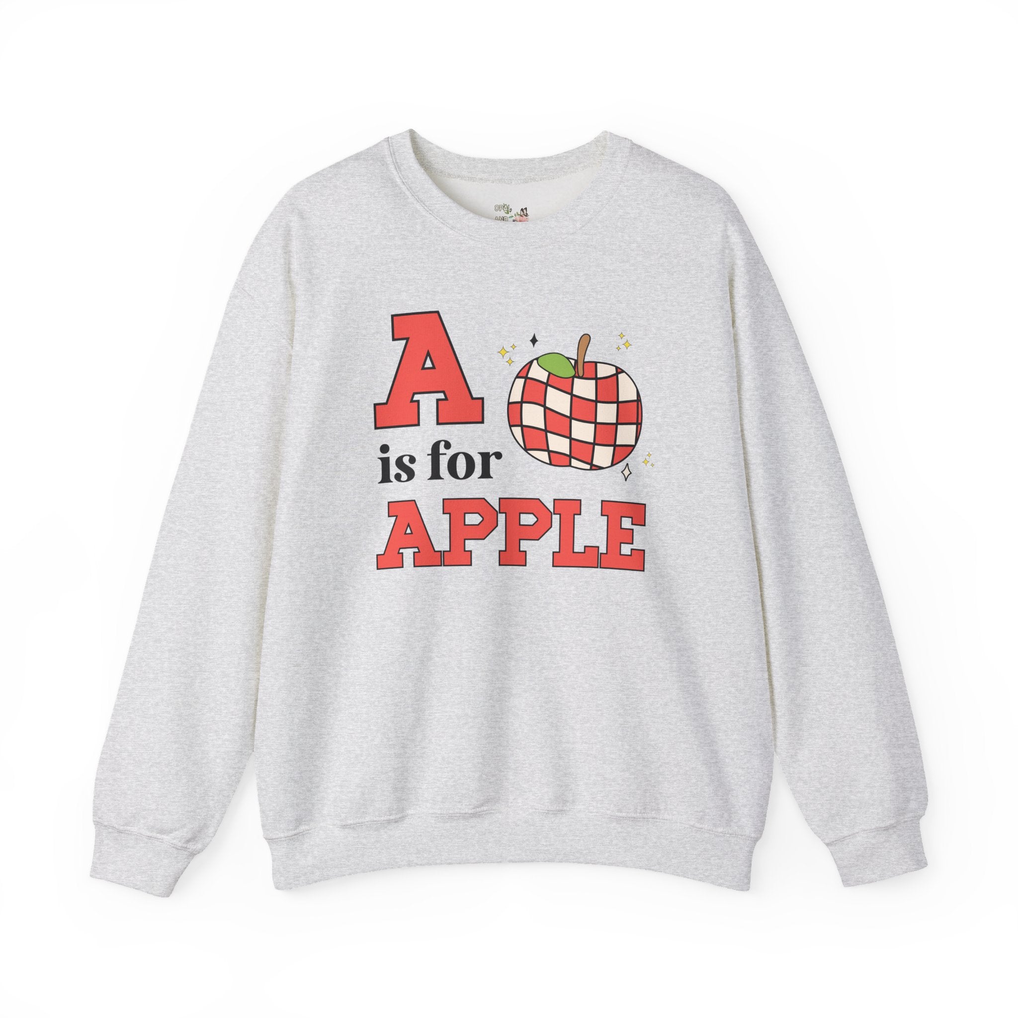 Kindergarten Teacher or Preschool Teacher Sweatshirt for Back to School, Learning the Alphabet A is for Apple, Matching Teacher Team Shirt - Opal and June