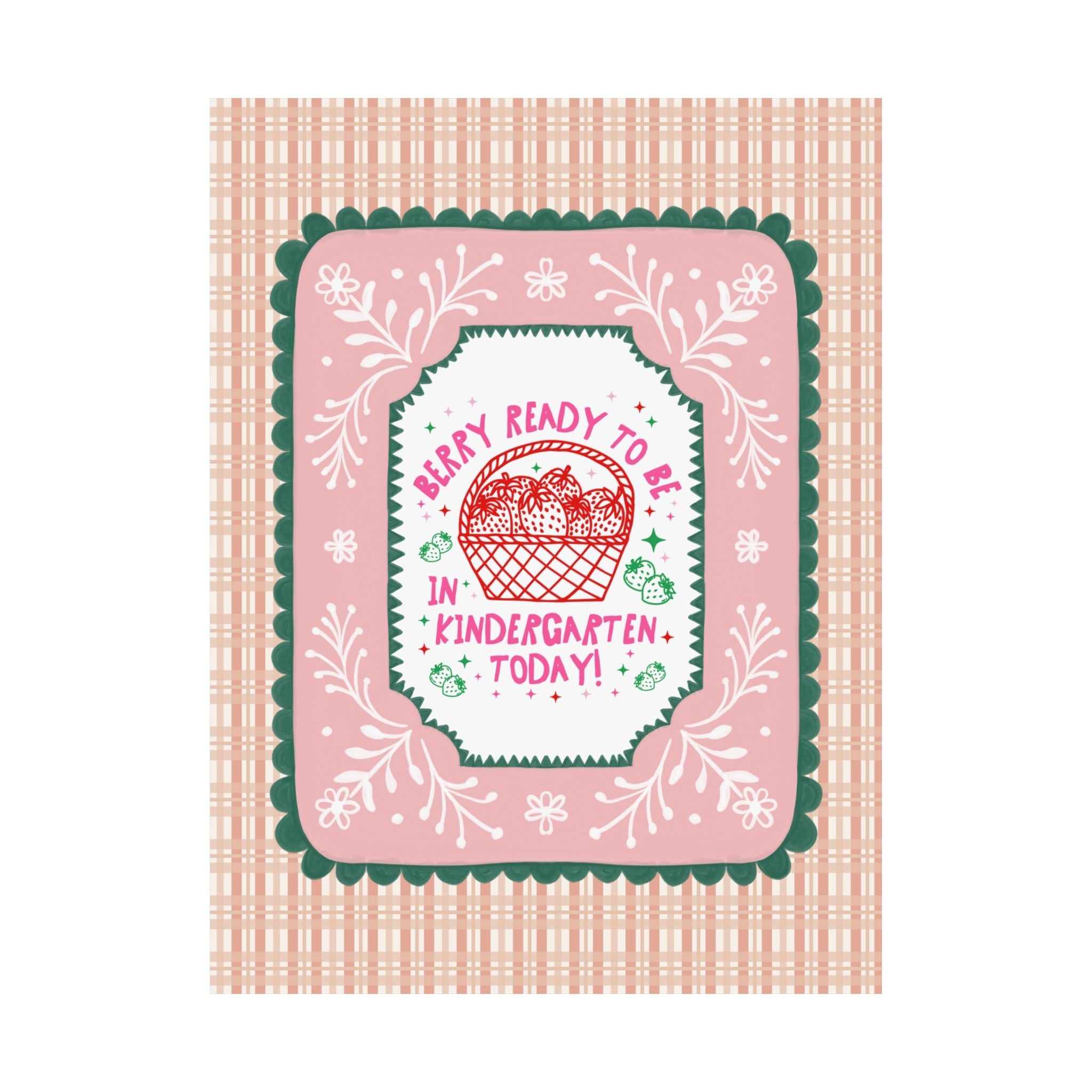 Kindergarten Teacher Strawberry Basket Poster Print, Back to School: Berry Ready, Colorful 90s Aesthetic Matching Teacher Wall Decor, New School Year - Opal and June