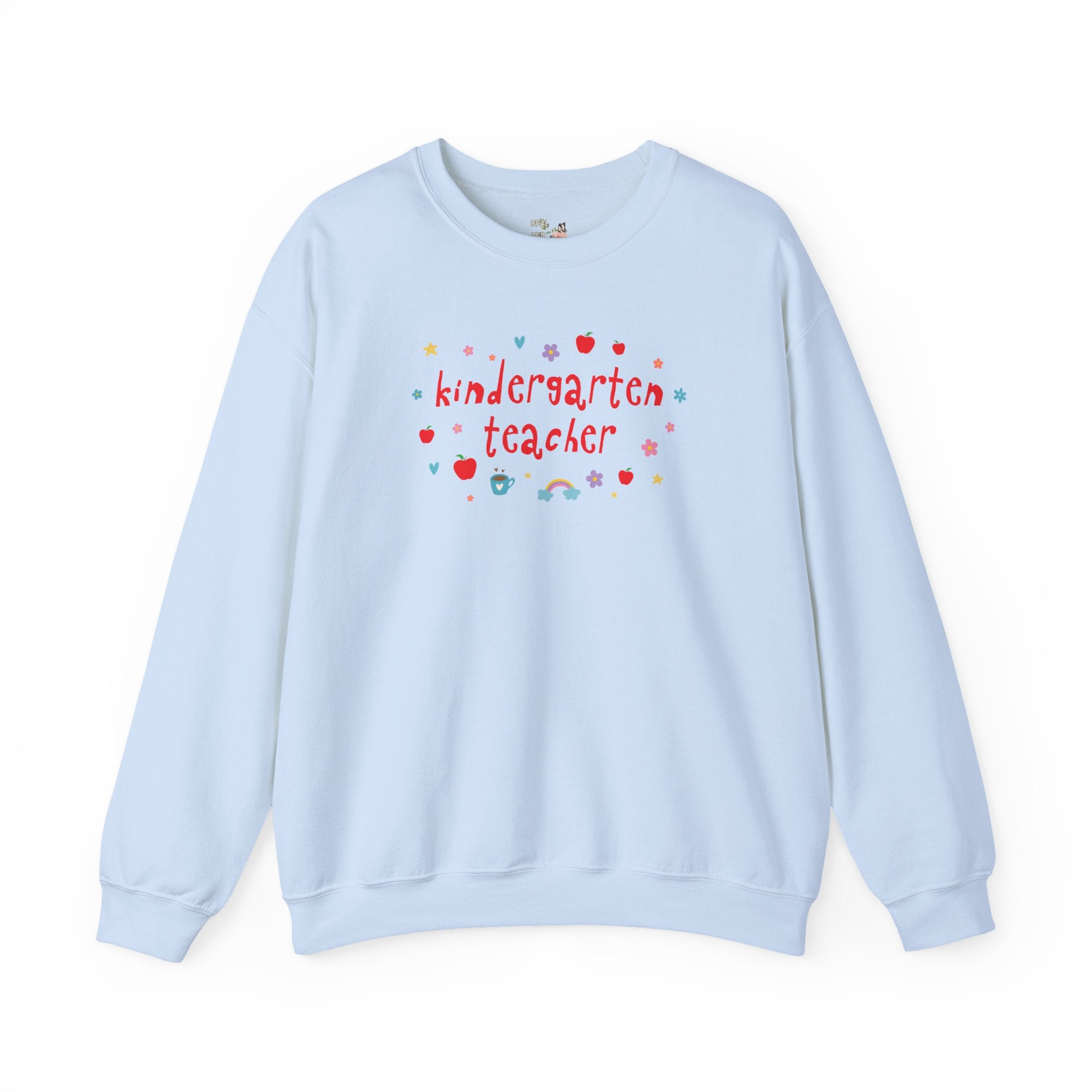 Kindergarten Teacher Sweatshirt - Opal and June
