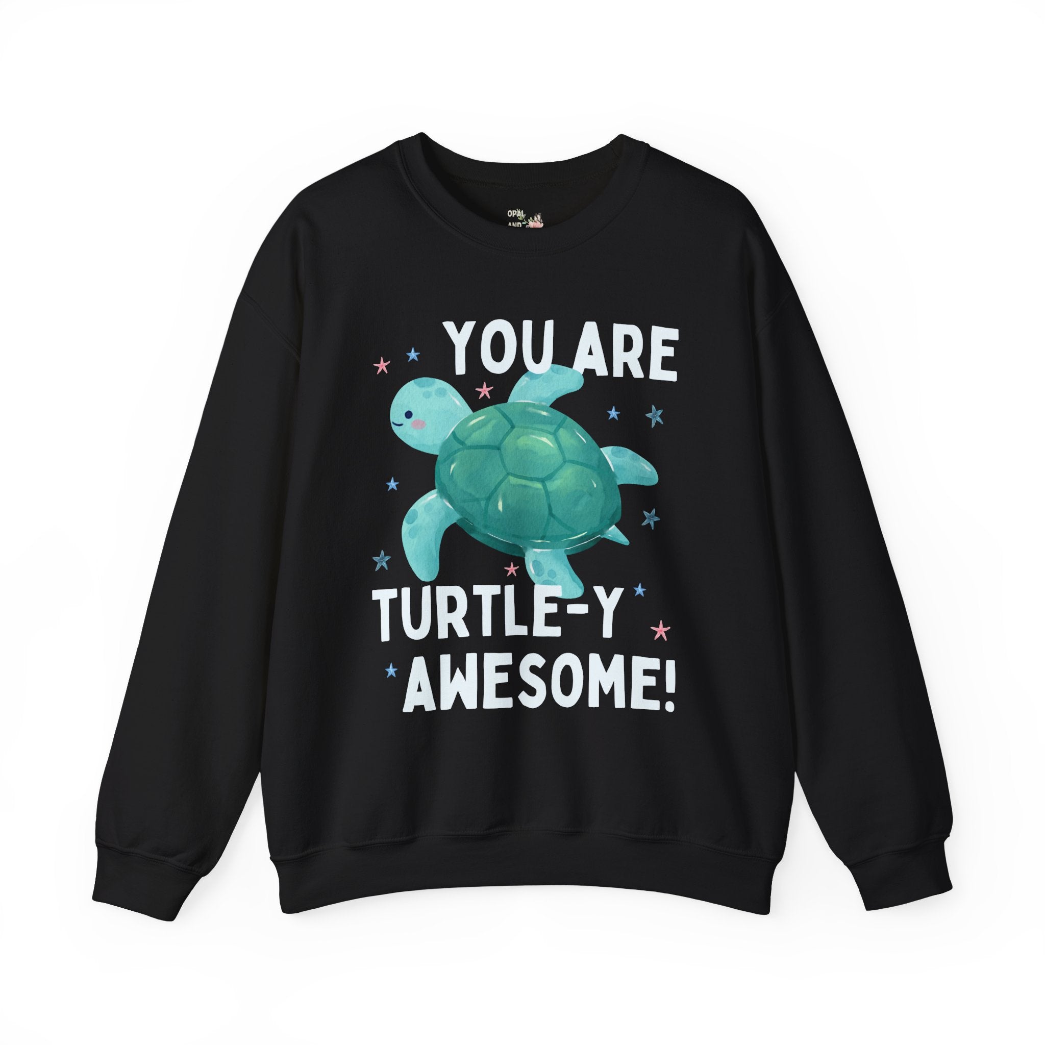 Kindergarten Teacher Sweatshirt, Teacher Who Loves Turtles: You Are Turtle - y Awesome!, Positive Affirmation, Funny Science Teacher Crewneck - Opal and June