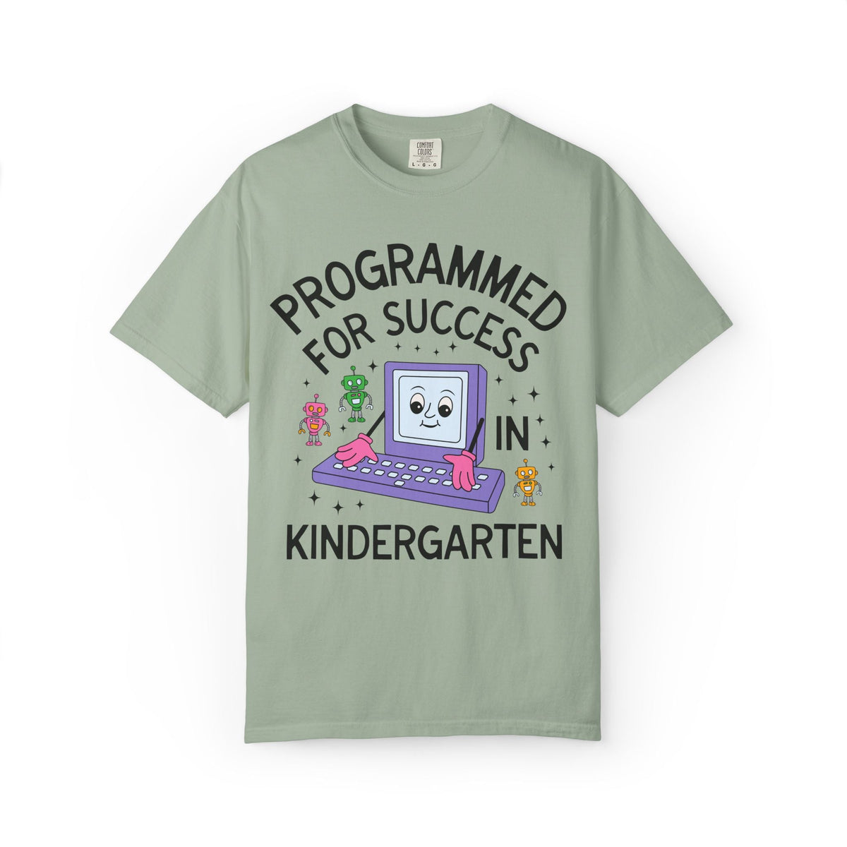 Kindergarten Teacher Team T-Shirt: Programmed for Success in Kindergarten, Colorful 90s Aesthetic Computer Science Tee, Back to School - Opal and June