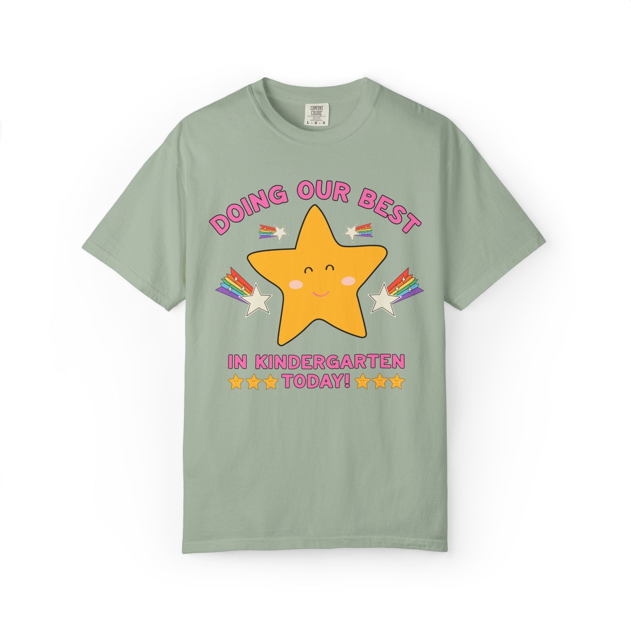 Kindergarten Teacher Team Tee Shirt: Doing Our Best in Kindergarten Today, Silly 90s Dopamine Aesthetic Shirt with Rainbows, Back to School - Opal and June