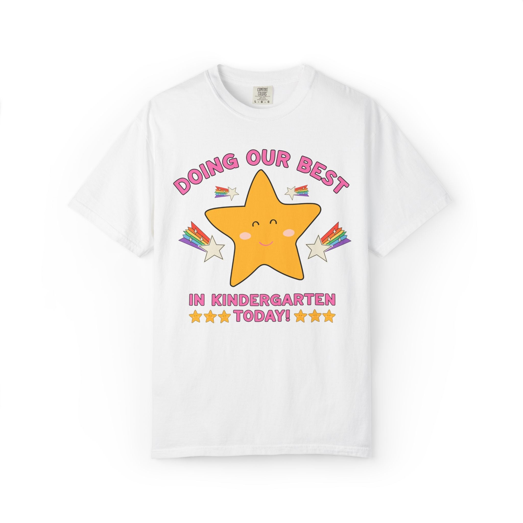 Kindergarten Teacher Team Tee Shirt: Doing Our Best in Kindergarten Today, Silly 90s Dopamine Aesthetic Shirt with Rainbows, Back to School - Opal and June