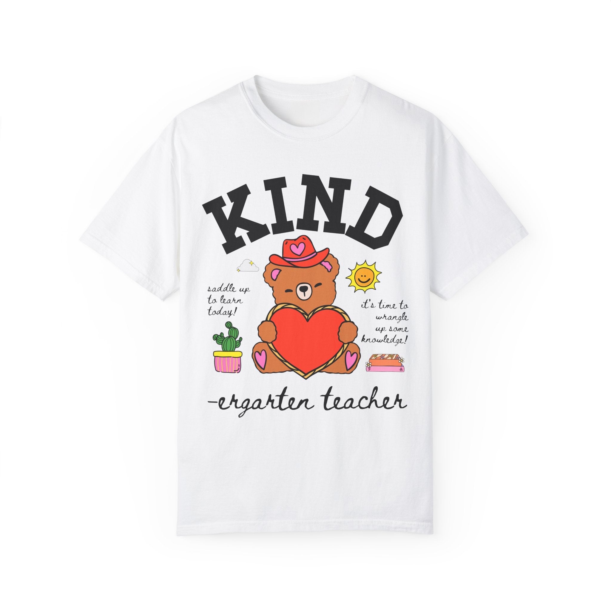 Kindergarten Teacher Tee Shirt with Cute Cottagecore Western Bear, Funny Saying Elementary School Kindergarten Crew Tee for Valentine's Day - Opal and June