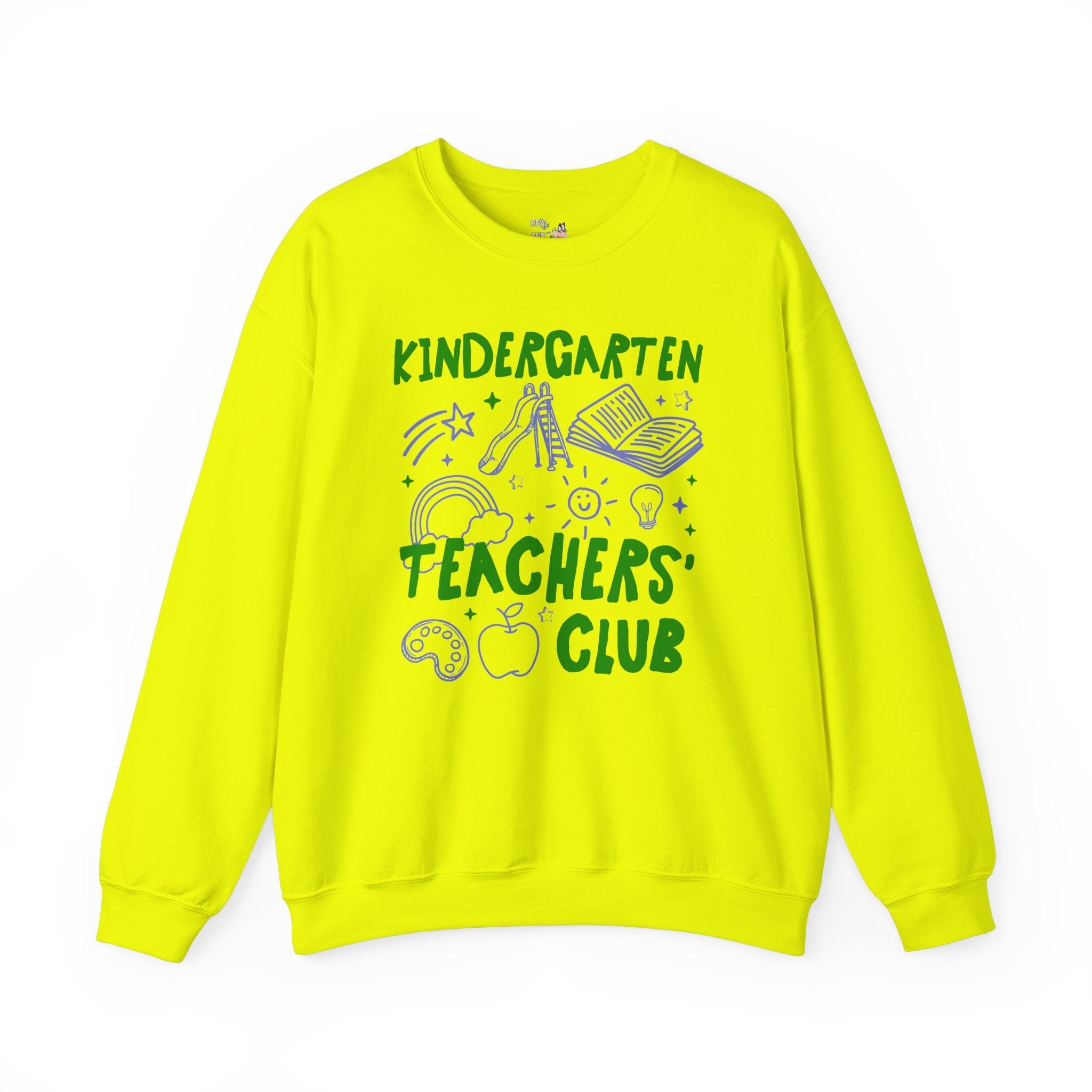 Kindergarten Teachers Club Sweatshirt - Opal and June