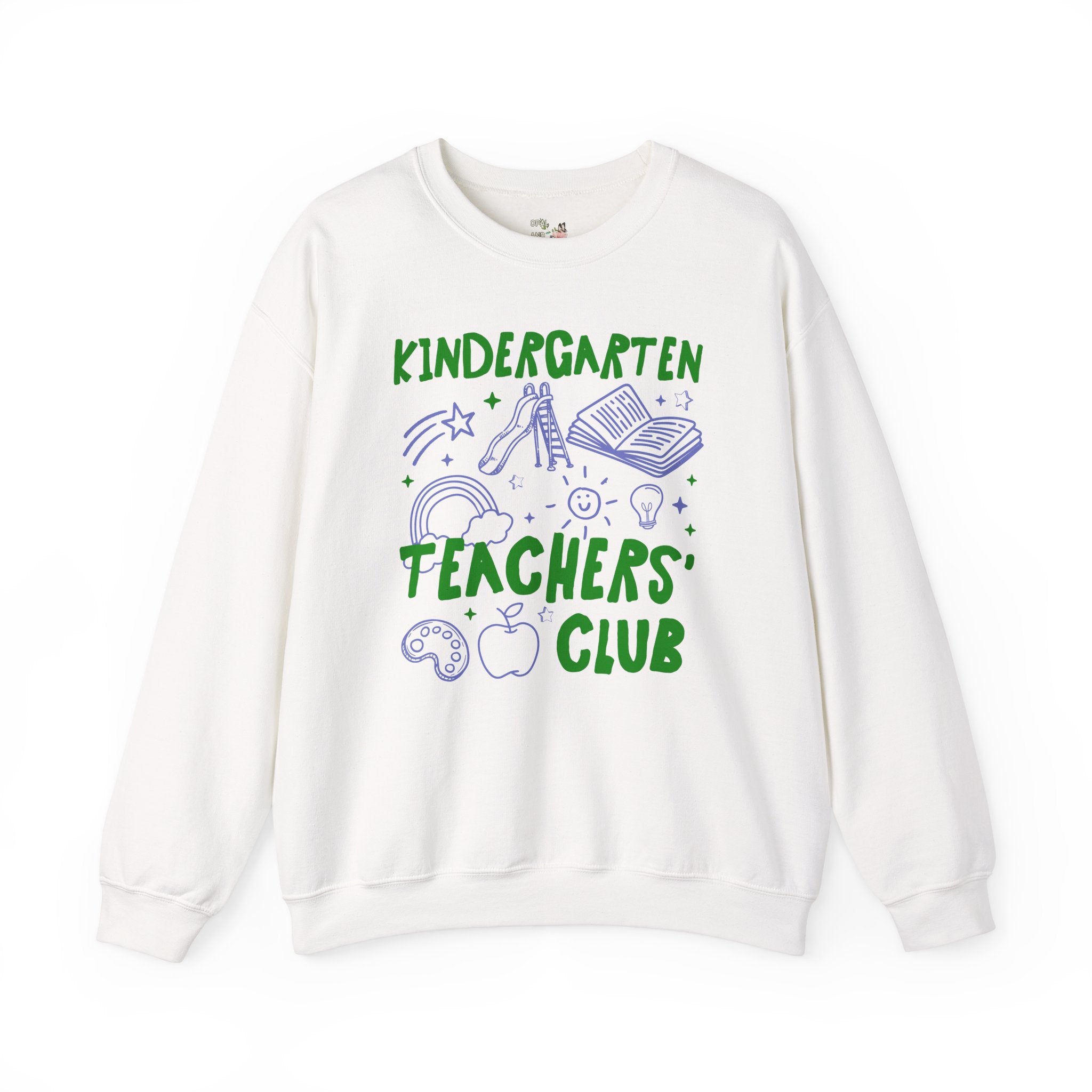 Kindergarten Teachers Club Sweatshirt - Opal and June