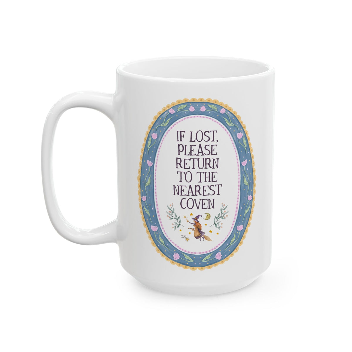 Kitschy Witchy Coffee Mug for Spooky Season or Halloween, Nostalgic Halloween Lover 15 Oz Coffee Mug: If Lost, Please Return to the Nearest Coven Mug - Opal and June