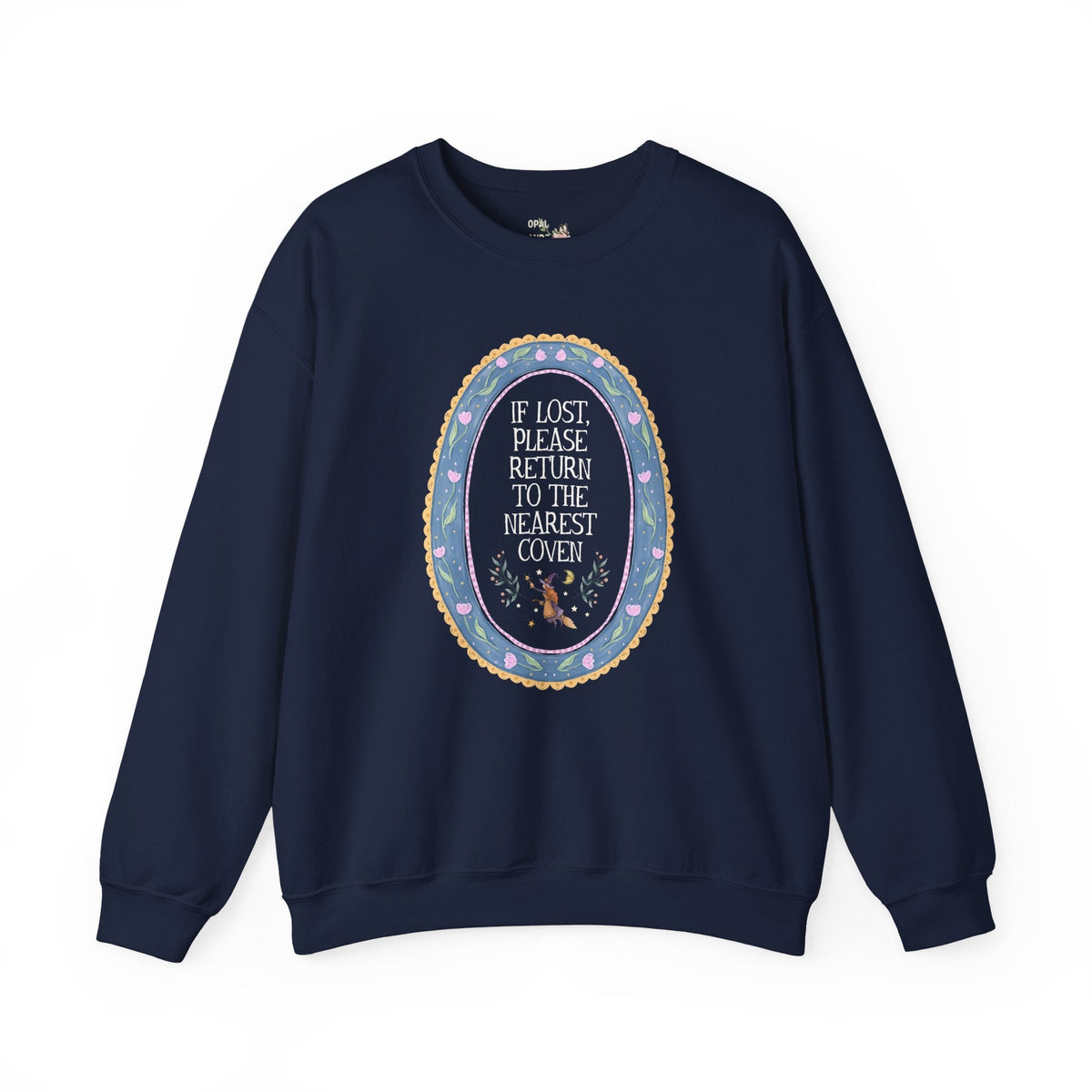 Kitschy Witchy Sweatshirt for Spooky Season or Halloween, Nostalgic Halloween Lover Crewneck: If Lost, Please Return to the Nearest Coven Sweatshirt - Opal and June