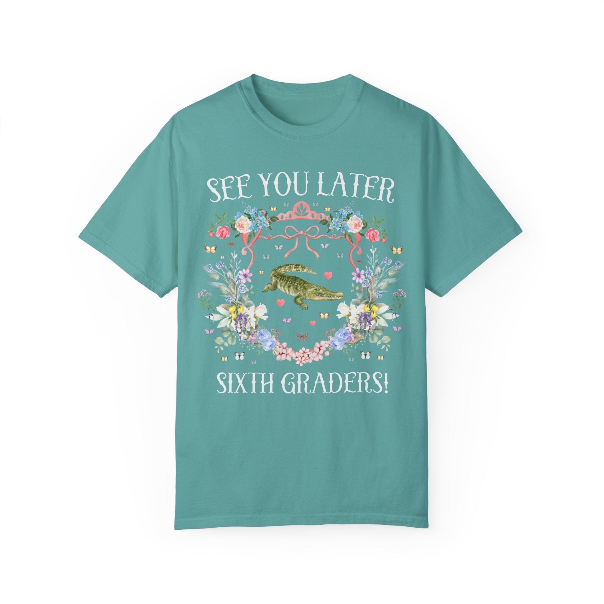 Last Day of School Animal Lover Tee Shirt for Fifth Grade Teacher: See You Later Sixth Graders, Cute Goblincore Flower T-Shirt for Teacher - Opal and June