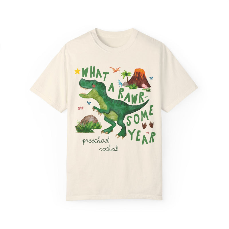 Last Day of School Preschool Teacher Tee Shirt with Dinosaur: What a Rawr - Some Year! Funny Saying Class Dismissed T-Shirt for Preschool Crew - Opal and June