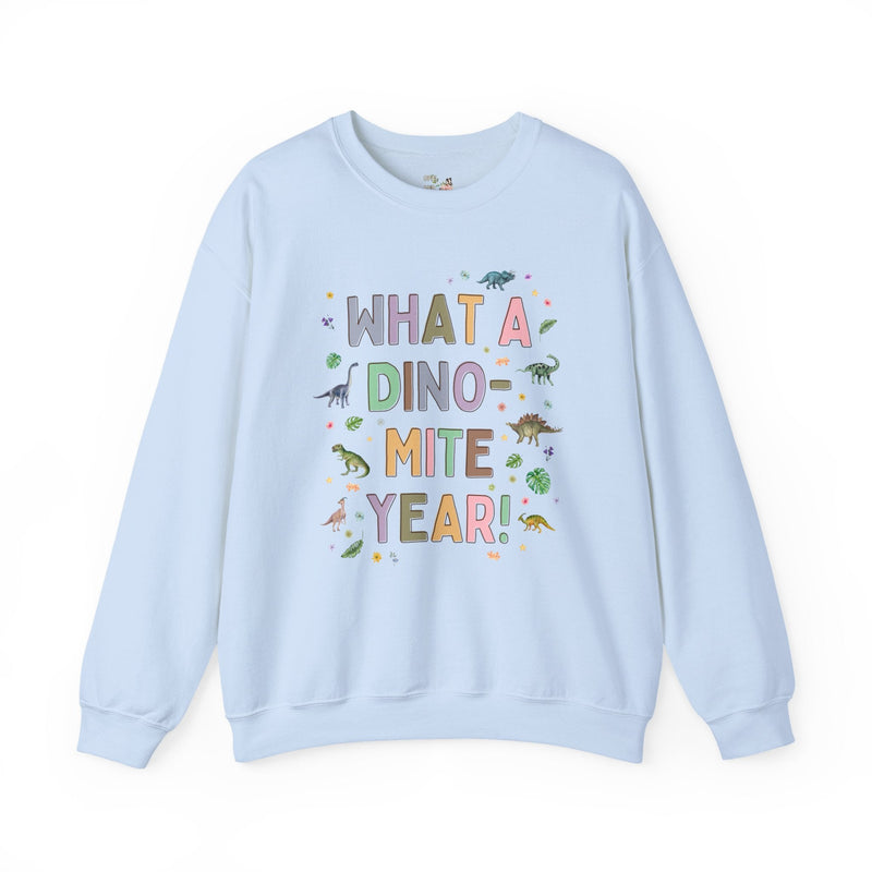 Last Day of School Teacher Sweatshirt for Kindergarten Teacher Who Loves Dinosaurs: What a Dino - mite Year! Funny Saying Dinosaur Lover Shirt - Opal and June