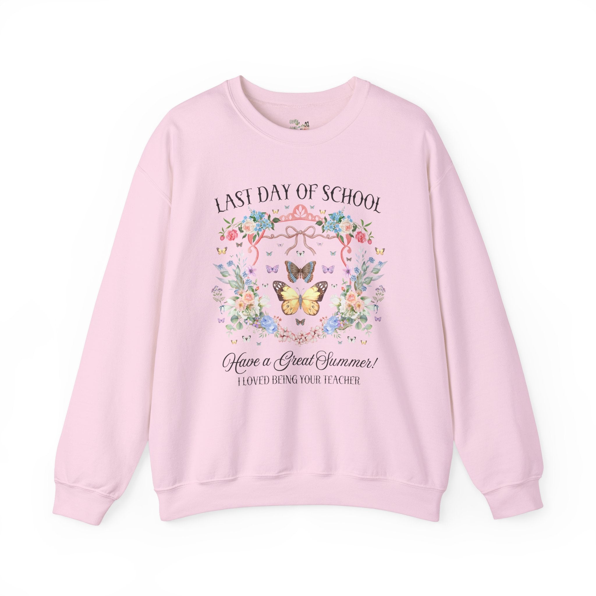 Last Day of School Teacher Sweatshirt: Have a Great Summer! Cute Second Grade or Third Grade Teacher Crewneck with Butterflies and Flowers - Opal and June
