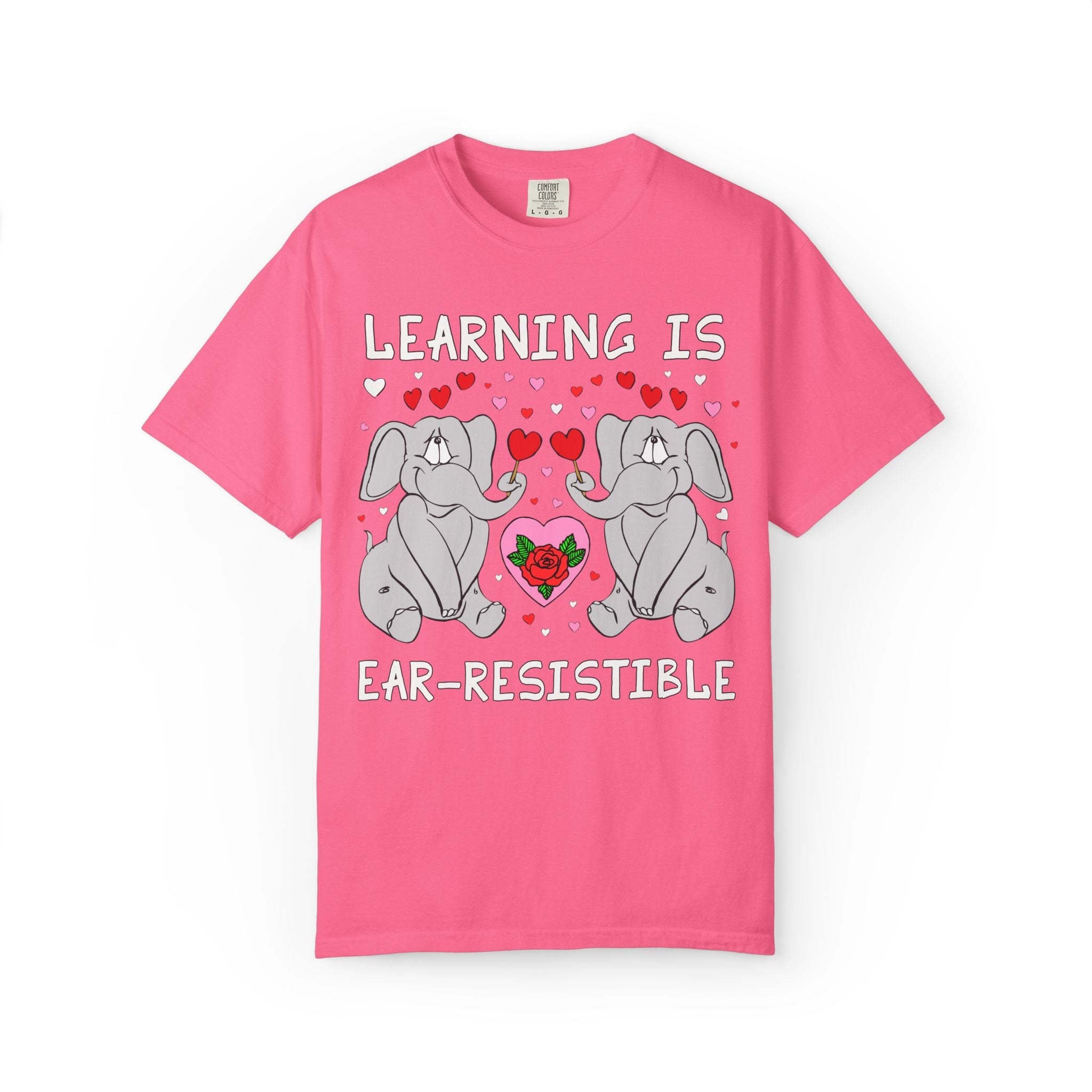 Learning is Ear - Resistible! Valentine's Day Teacher Tee: Funny Animal Lover T-Shirt with Elephant and Hearts, Cute Matching Teacher Tee - Opal and June