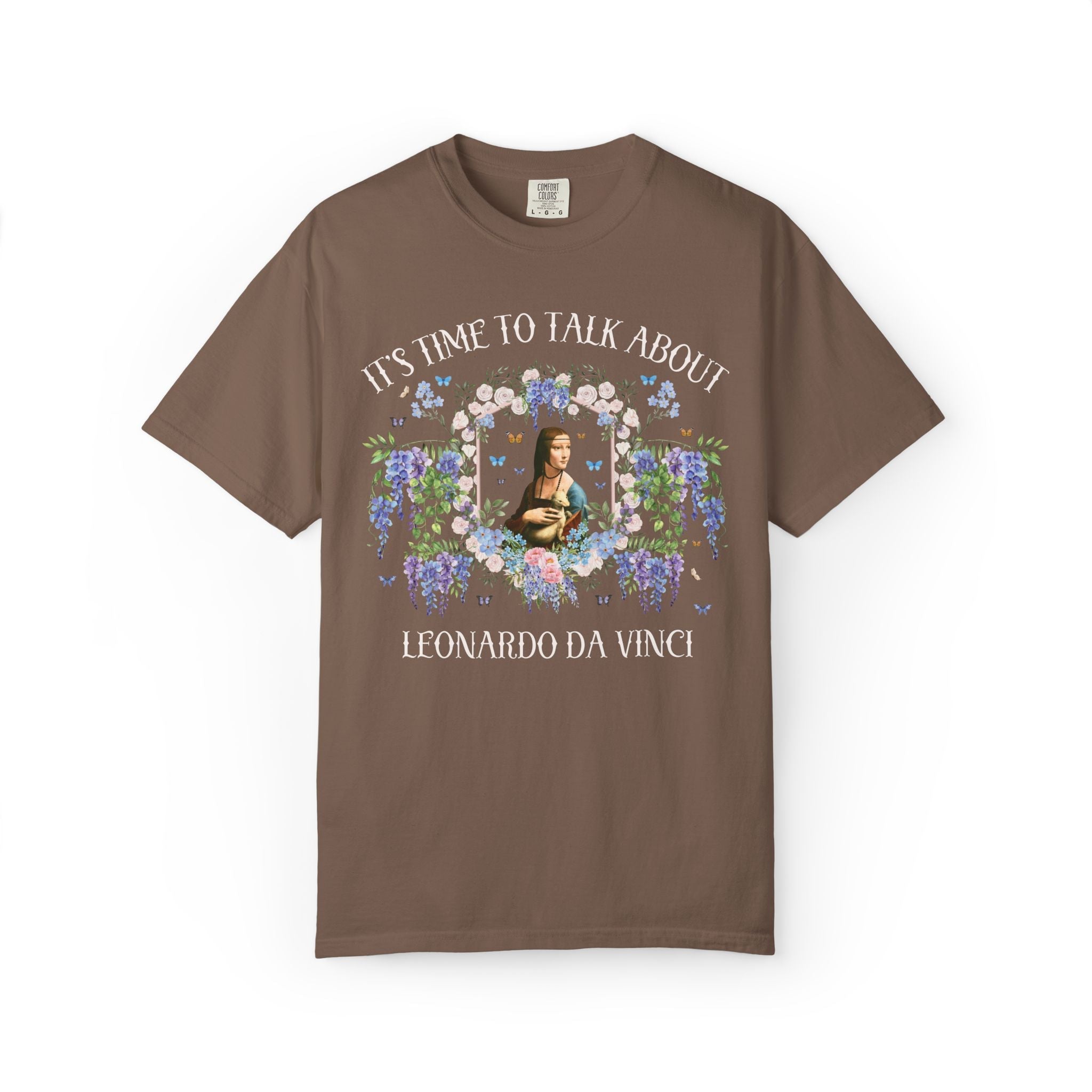 Leonardo da Vinci Art History Buff Tee Shirt with Famous Painting: Time to Talk About Leonardo da Vinci Art Museum Lover Floral T-Shirt - Opal and June