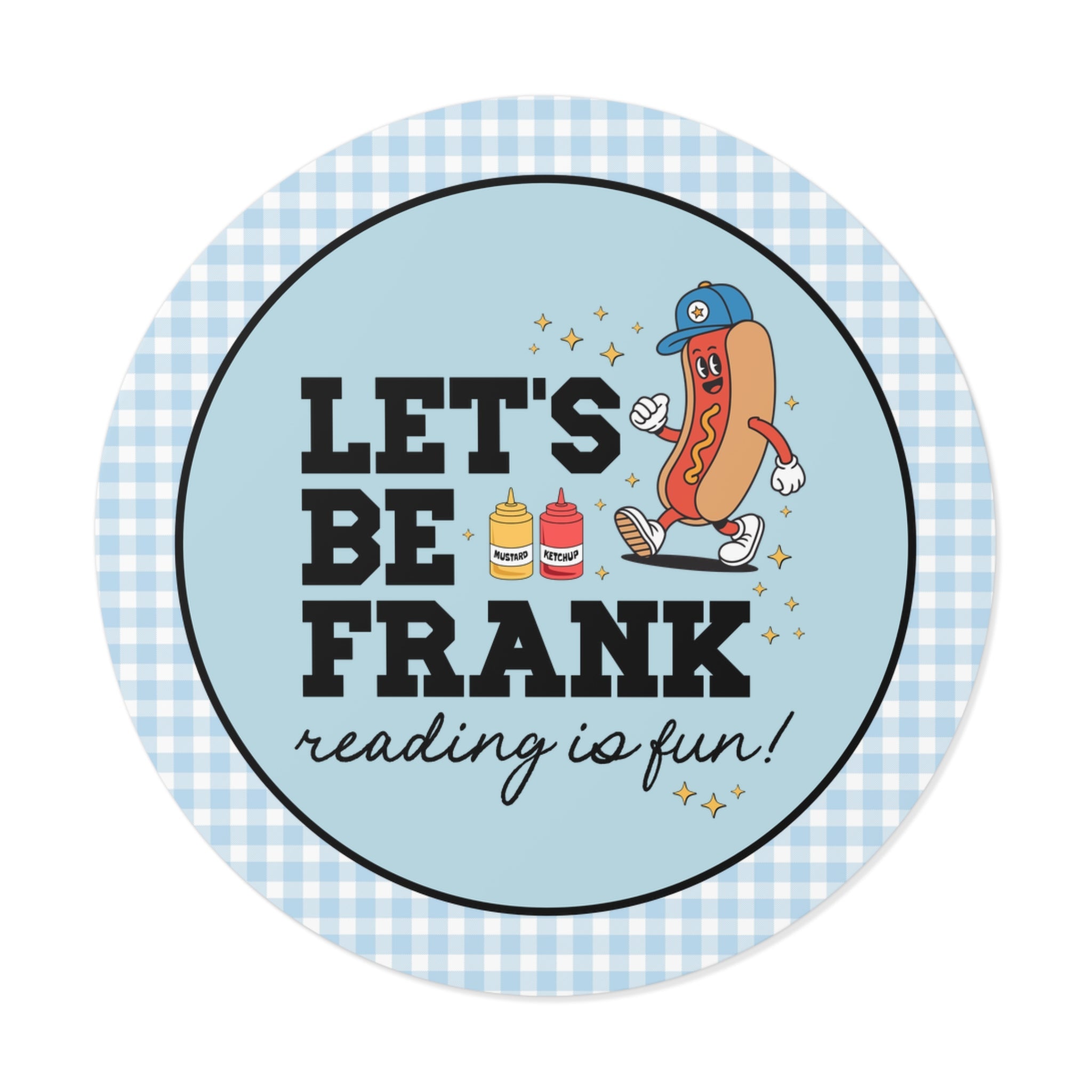 Let's Be Frank, Reading is Fun! - Opal and June
