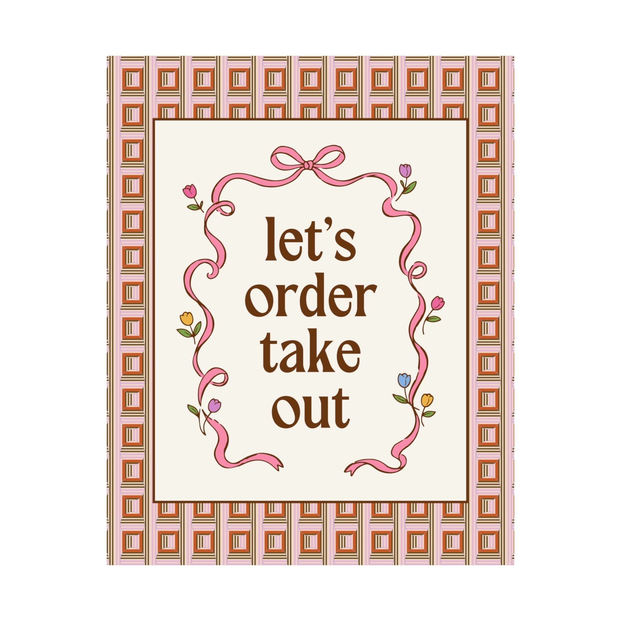 Let's Order Take Out Poster Print for New Apartment, Decor for Kitchen, Cute Birthday Gift for Friend or Sister, Silly Retro Aesthetic Gift - Opal and June