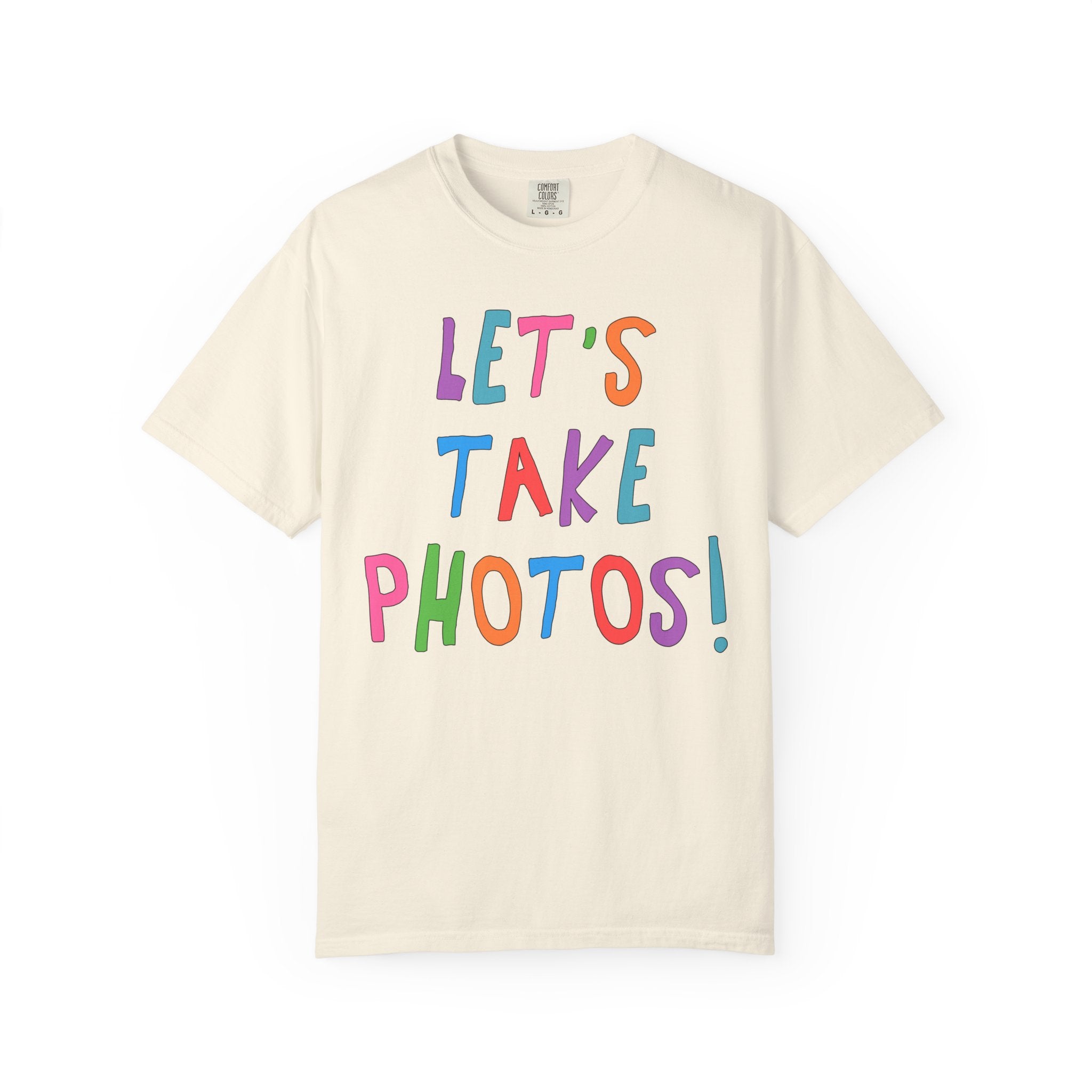 Let's Take Photos: Colorful Wedding Photographer Tee Shirt, Cute Thank You Gift, Family Photographer, Birthday Gift for Mom Who Loves Photos - Opal and June